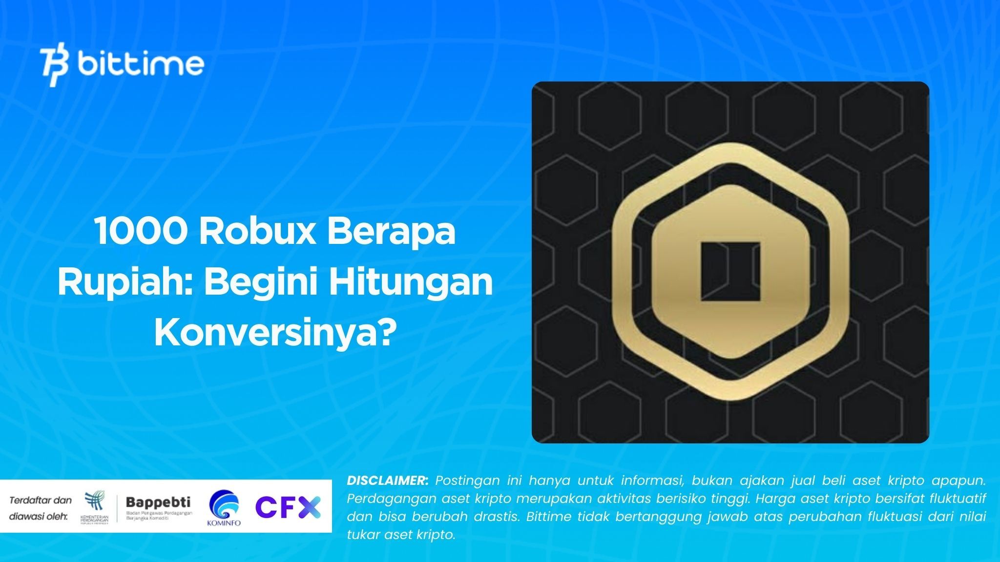 1000 Robux Berapa Rupiah: Begini Hitungan Konversinya?