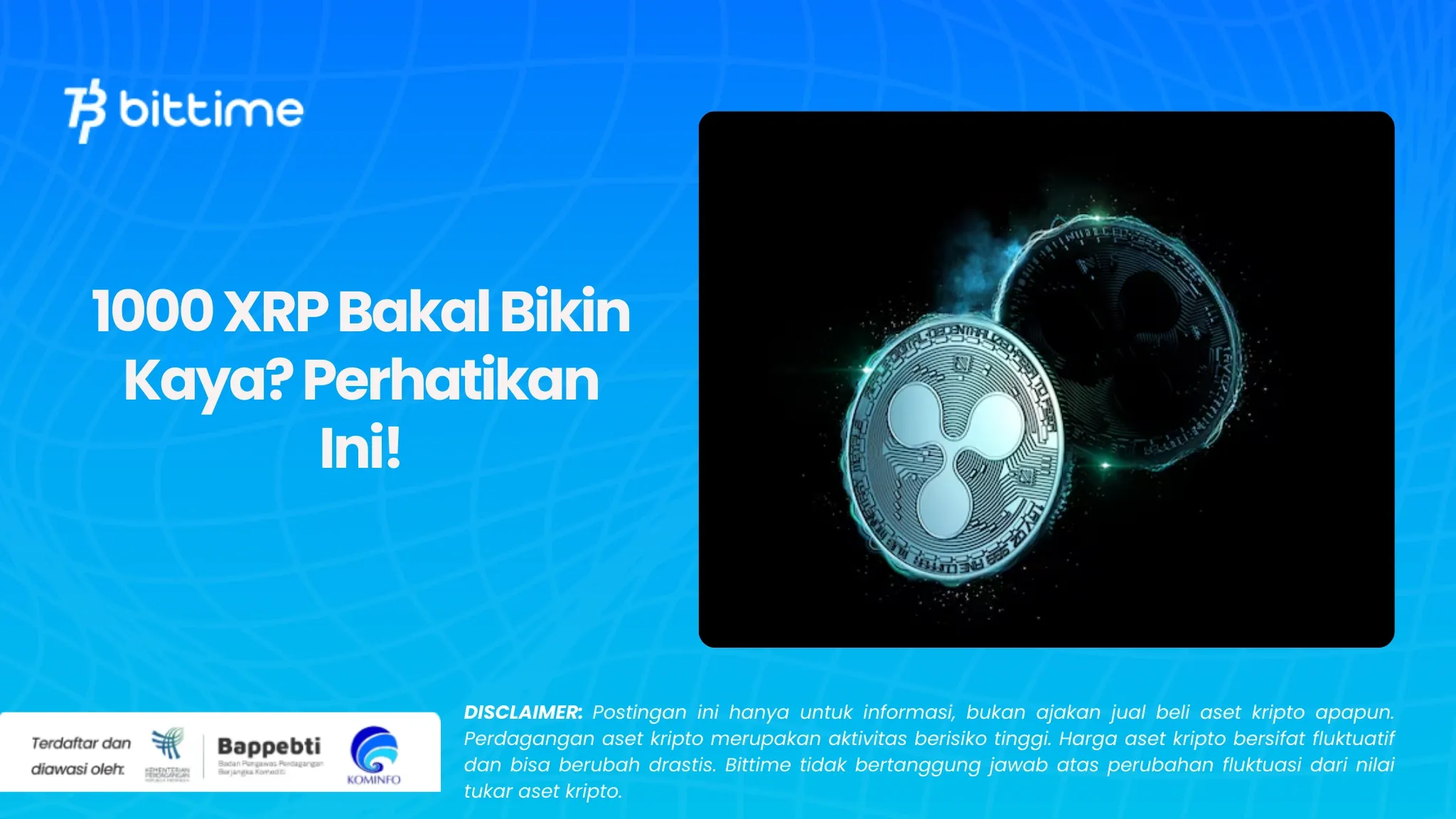 1000 XRP Bakal Bikin Kaya Perhatikan Ini!.webp