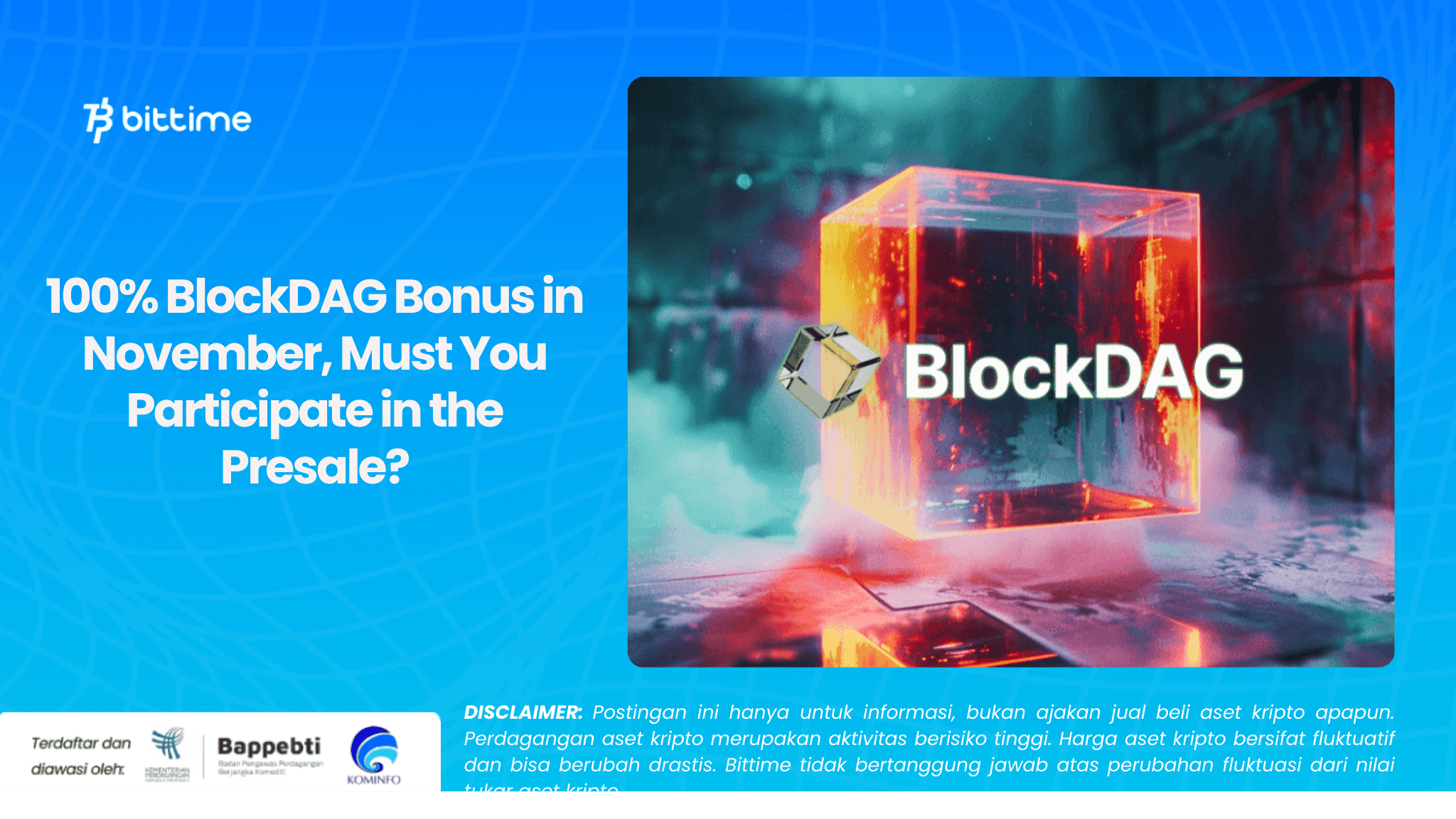 100% BlockDAG Bonus in November, Must You Participate in the Presale?