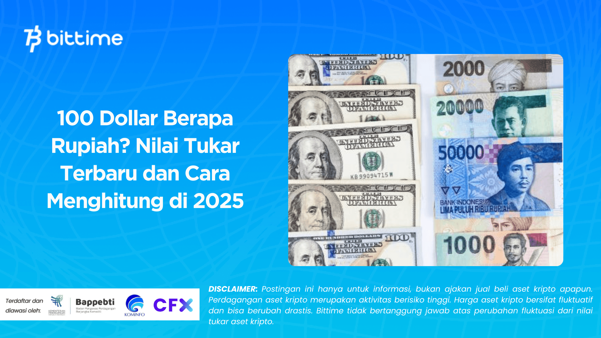 100 Dollar Berapa Rupiah Nilai Tukar Terbaru dan Cara Menghitung di 2025.png