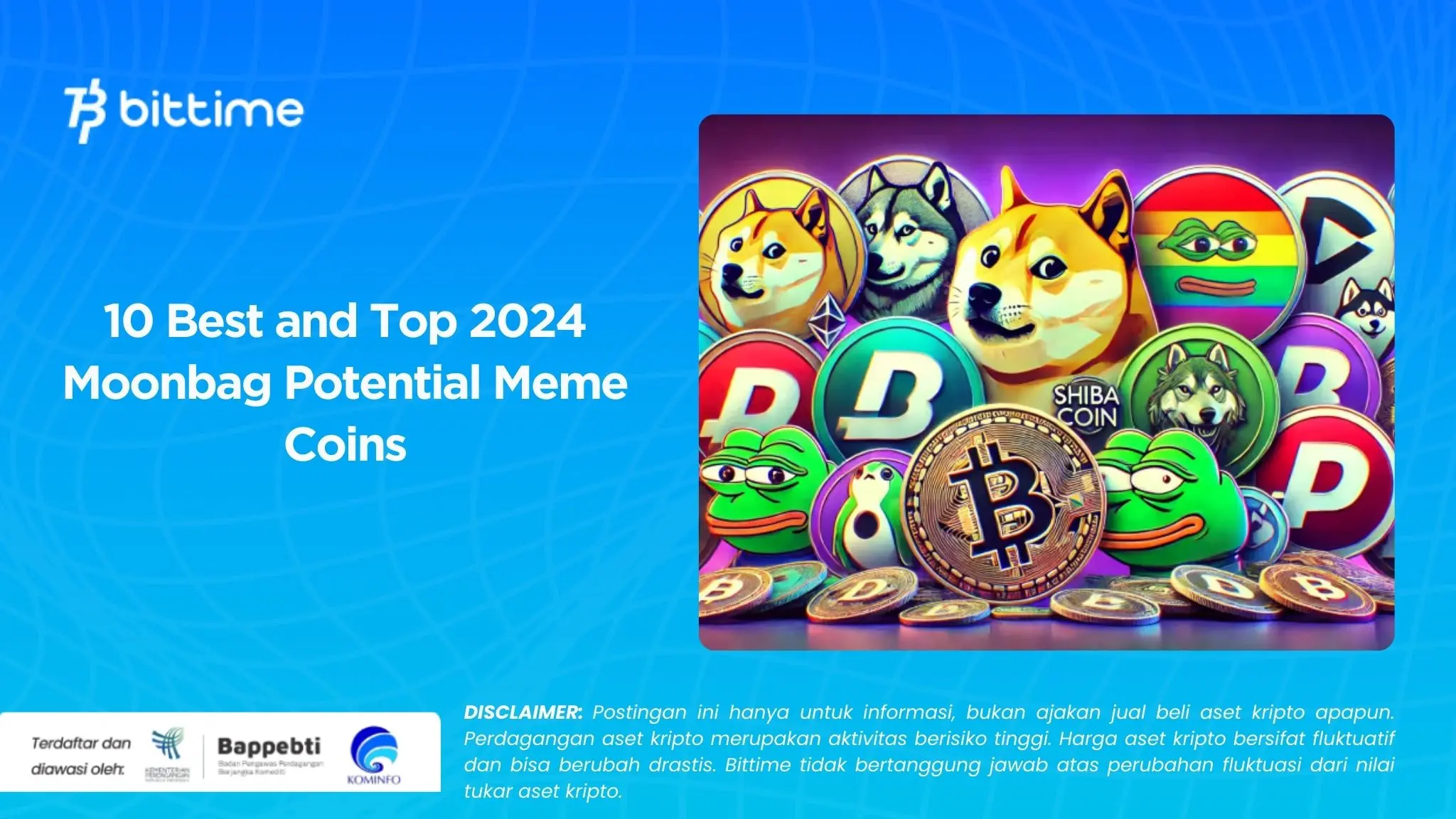 10 Best and Top 2024 Moonbag Potential Meme Coins.webp