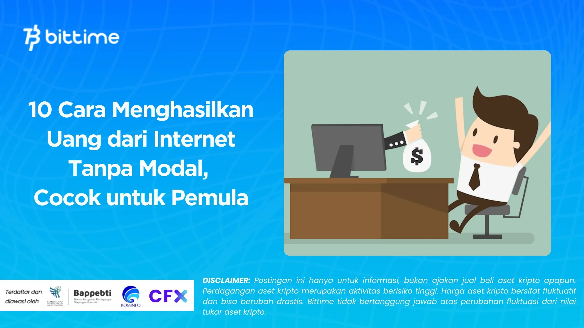 10 Cara Menghasilkan Uang dari Internet Tanpa Modal