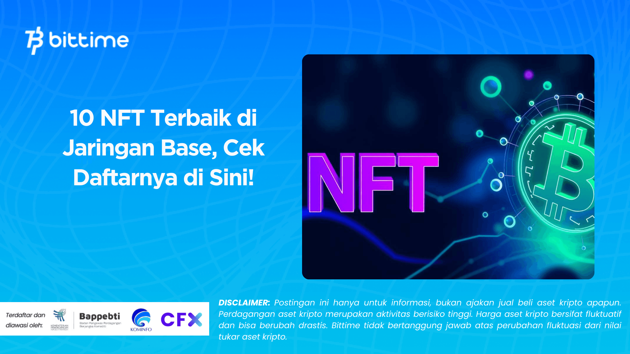 10 NFT Terbaik di Jaringan Base, Cek Daftarnya di Sini!