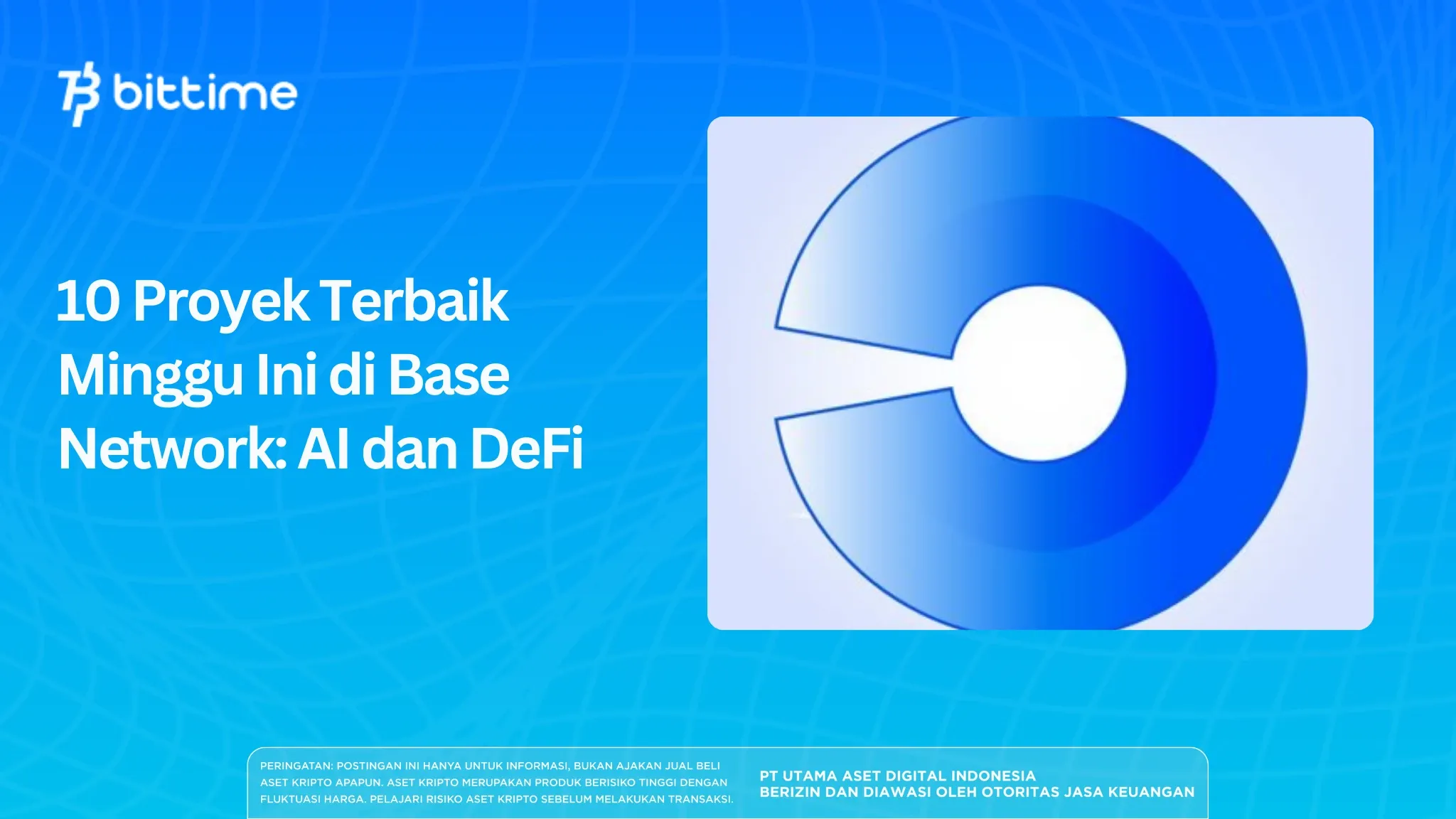 10 Proyek Terbaik Minggu Ini di Base Network: AI dan DeFi