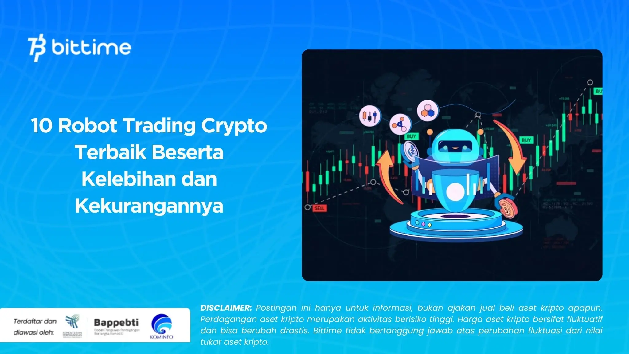 10 Robot Trading Crypto Terbaik Beserta Kelebihan dan Kekurangannya.webp