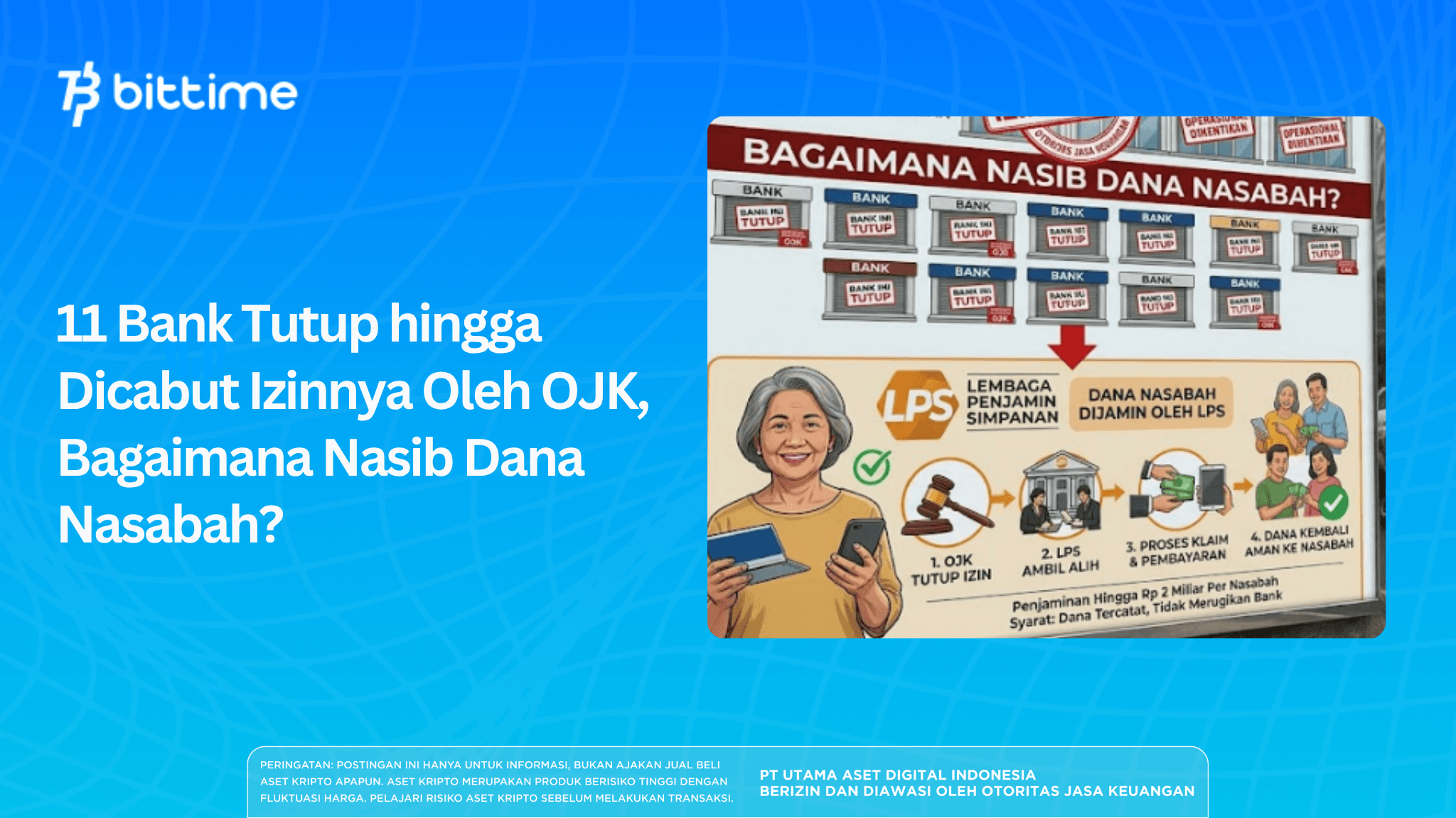 11 Banks Closed or Had Their Licenses Revoked by OJK: What Happens to Customers’ Funds?