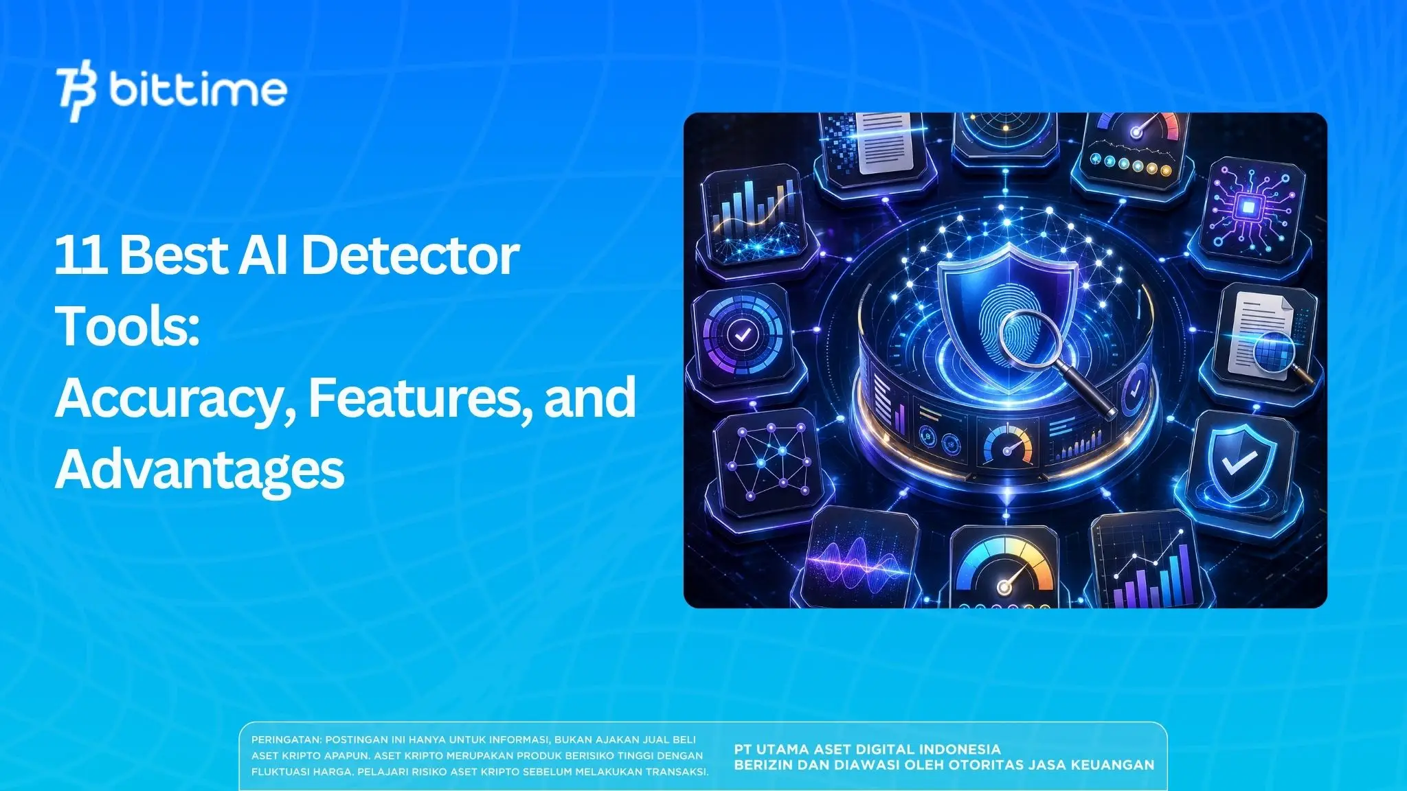 11 Best AI Detector Tools Accuracy, Features, and Advantages.webp