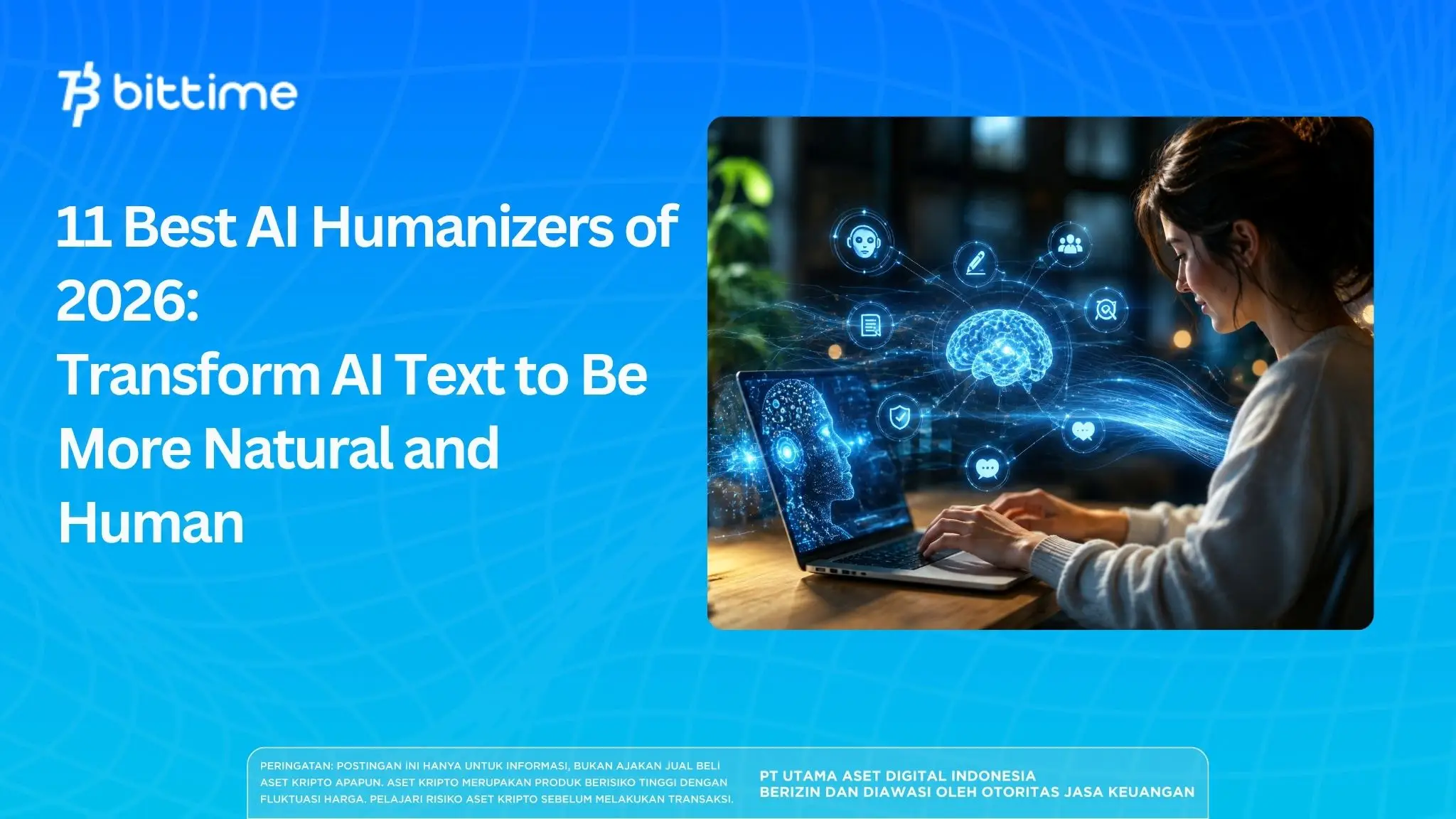 11 Best AI Humanizers of 2026 Transform AI Text to Be More Natural and Human.webp