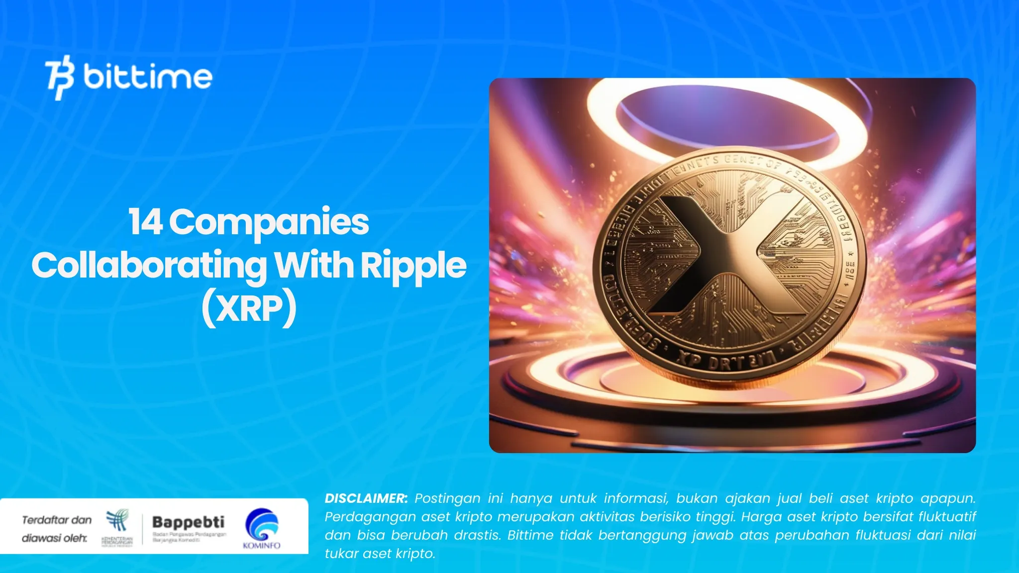 14 Perusahaan yang Bekerjasama Dengan Ripple (XRP) (1).webp