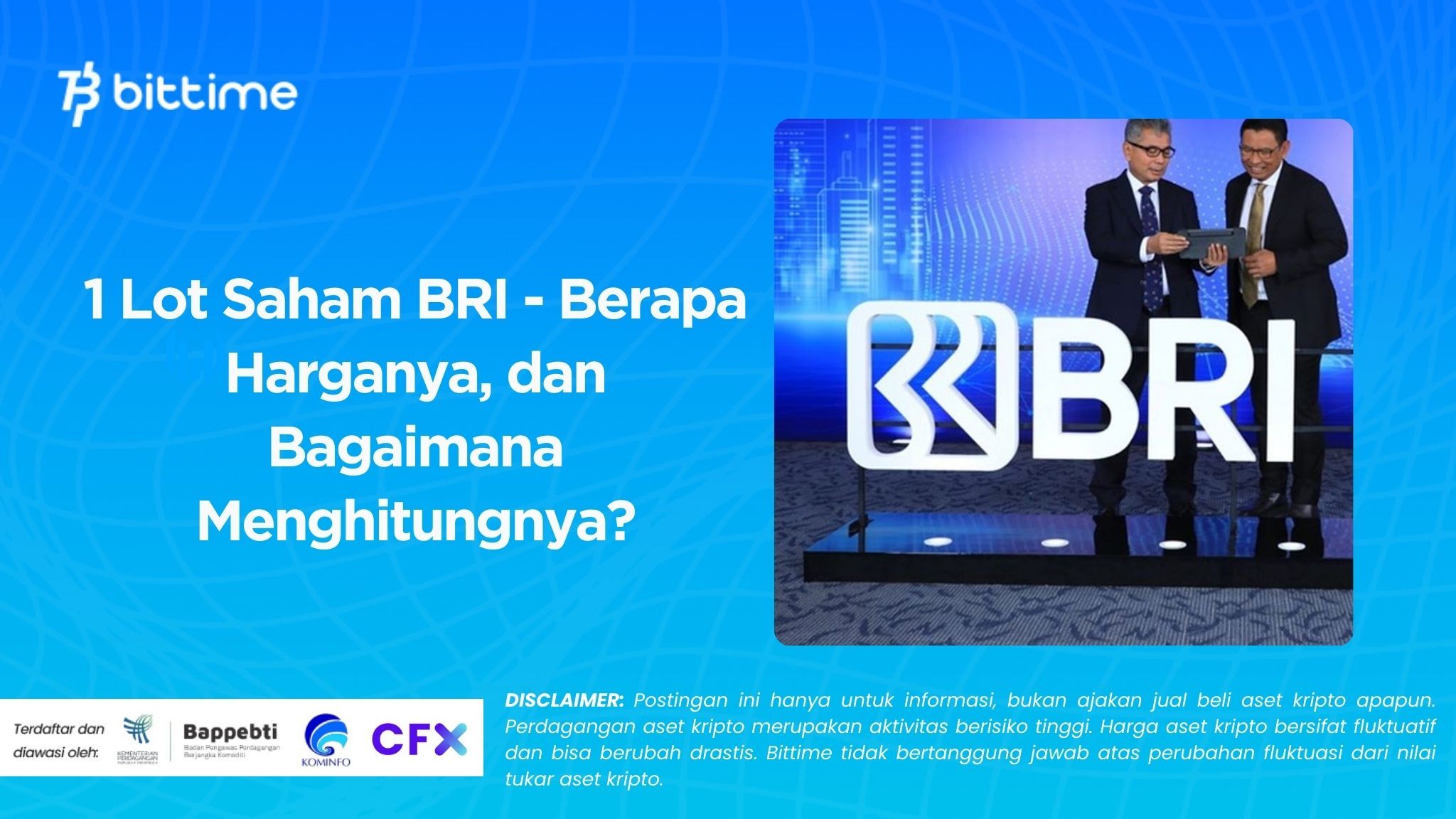 1 Lot of BRI Shares - How Much Does It Cost, and How to Calculate It?