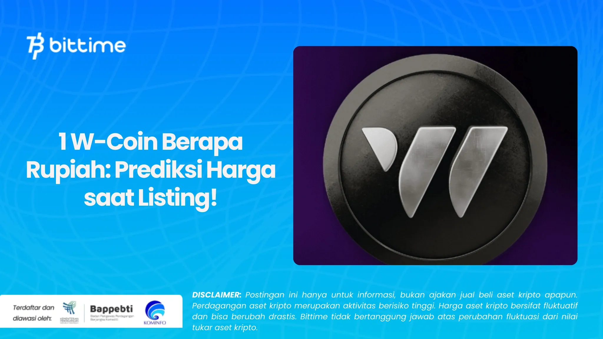 1 W-Coin Berapa Rupiah Prediksi Harga saat Listing!.webp