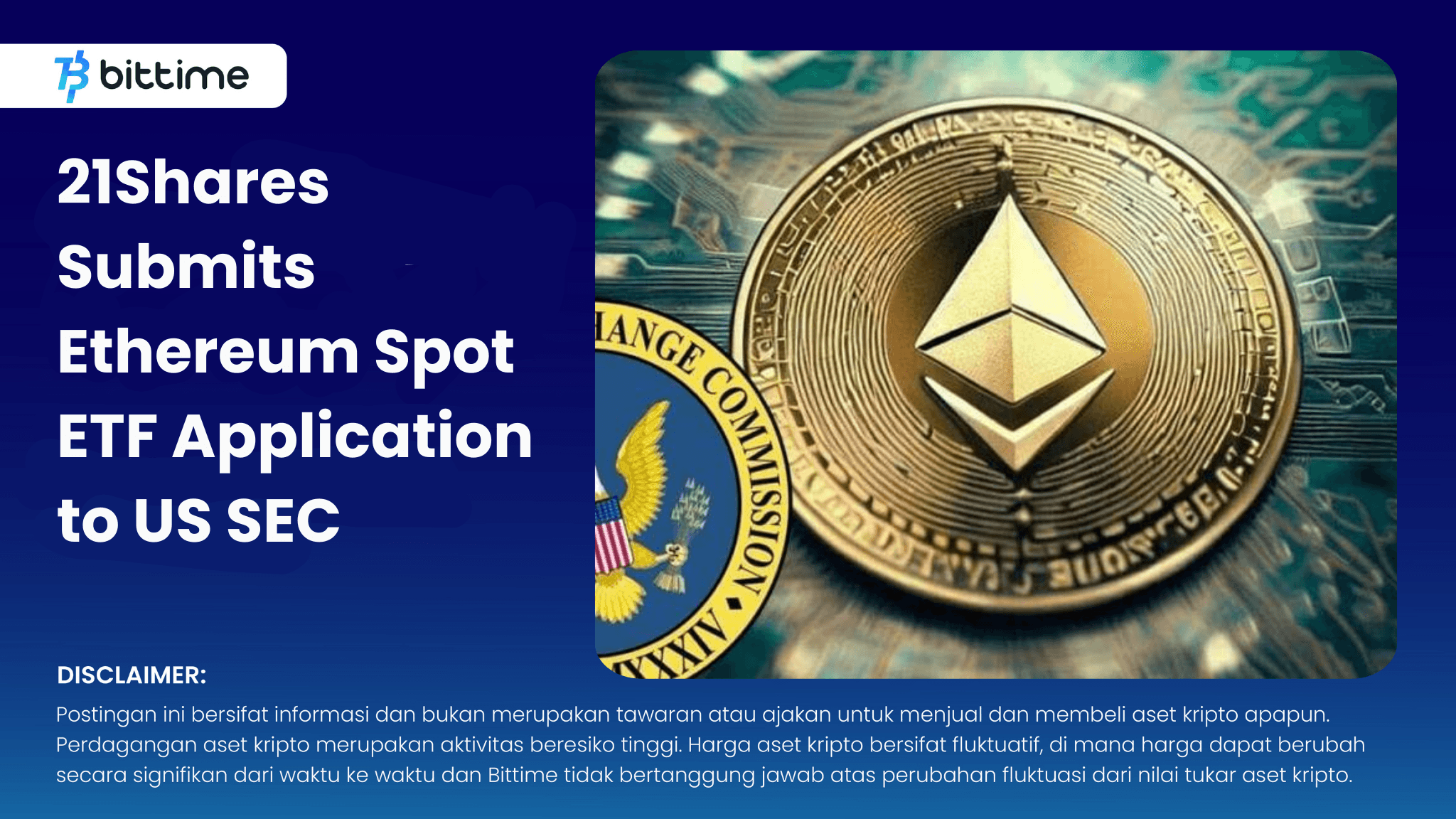 21Shares Submits Ethereum Spot ETF Application to US SEC