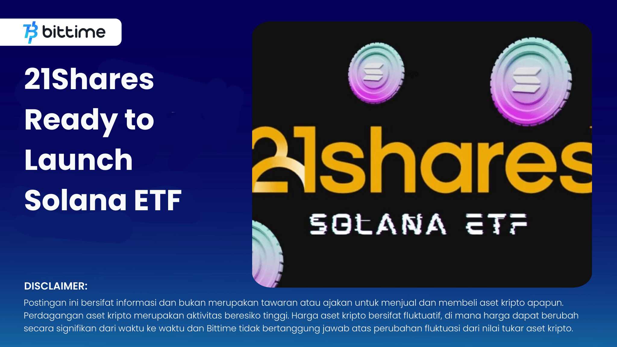 21Shares Siap Luncurkan Solana ETF - Bittime (1).png