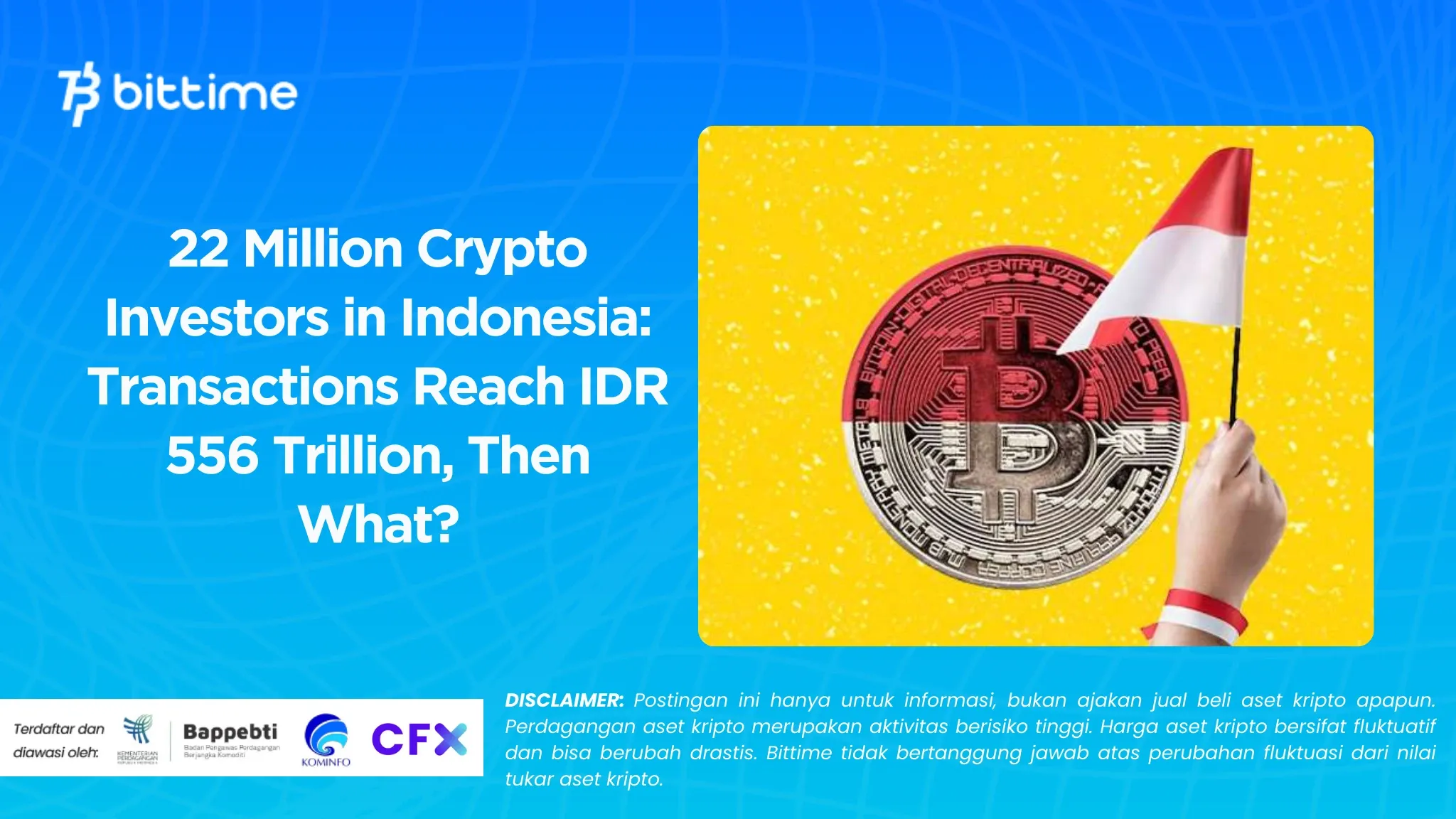 22 Million Crypto Investors in Indonesia: Transactions Reach IDR 556 Trillion, Then What?