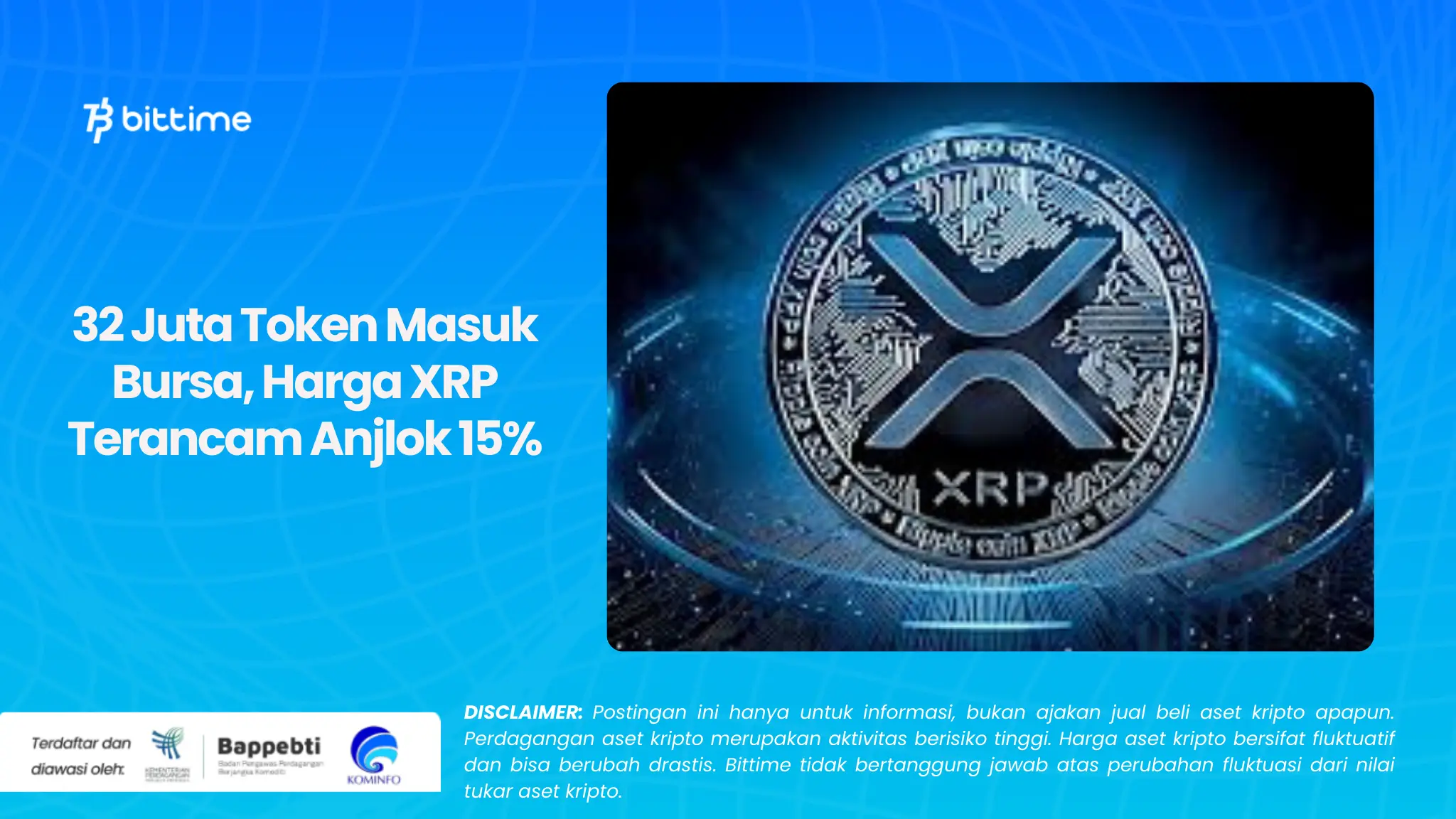 32 Juta Token Masuk Bursa, Harga XRP Terancam Anjlok 15%