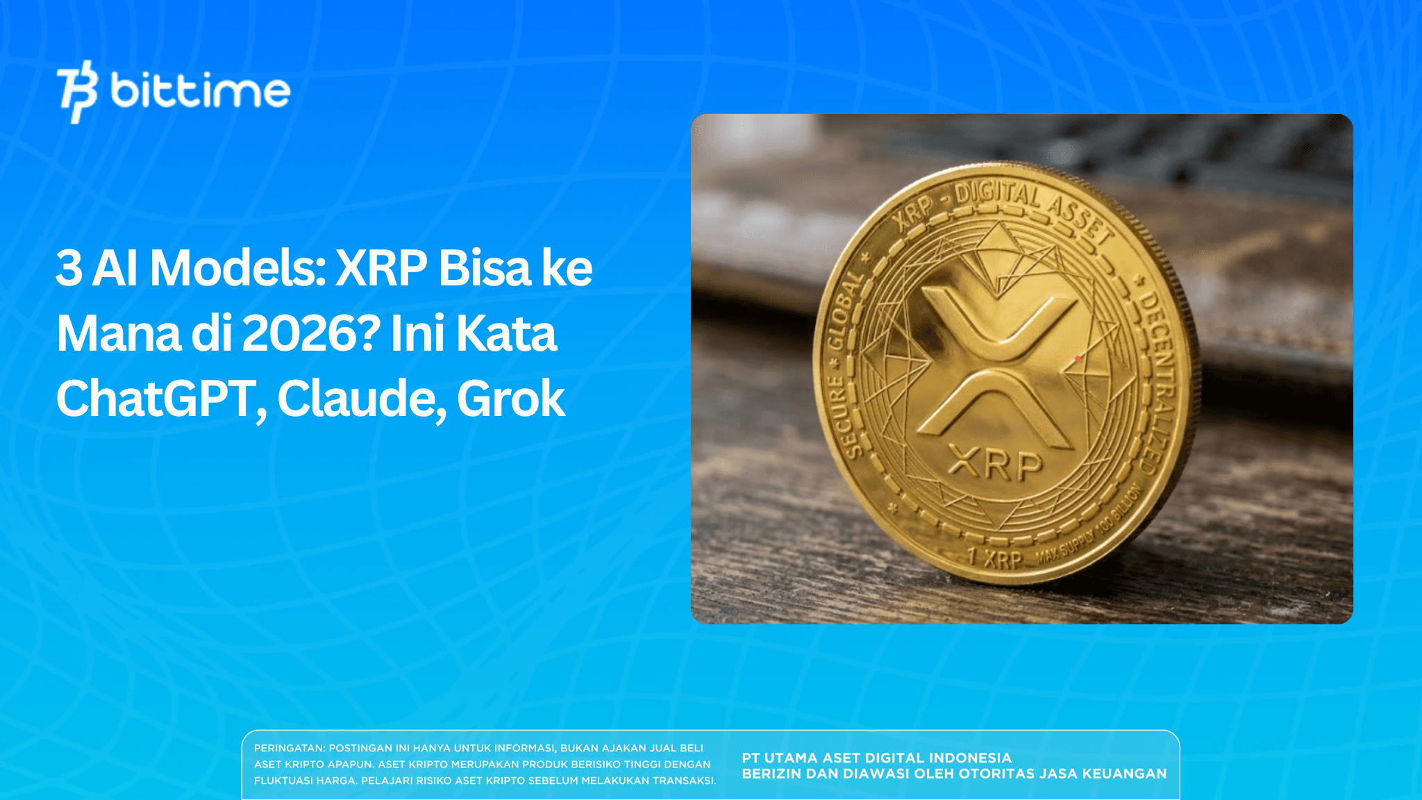 3 AI Models: Where Could XRP Go in 2026? Here’s What ChatGPT, Claude, and Grok Say