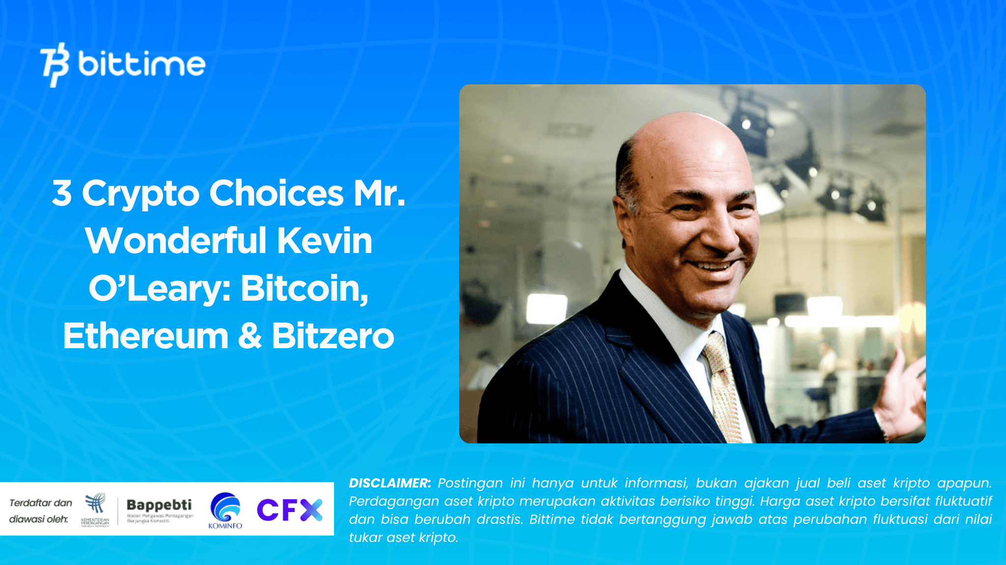 3 Crypto Choices Mr. Wonderful Kevin O’Leary: Bitcoin, Ethereum & Bitzero