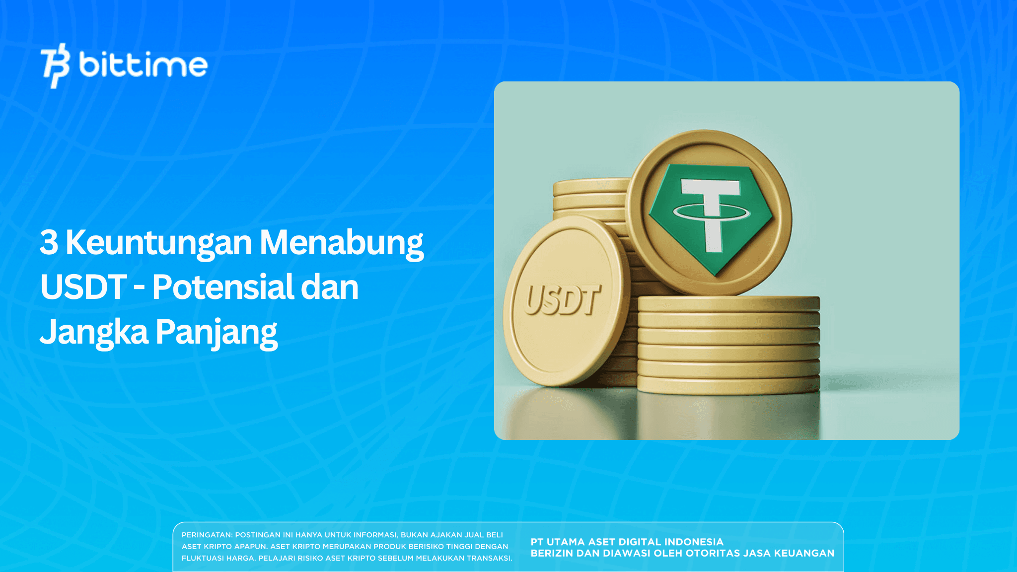 3 Keuntungan Menabung USDT - Potensial dan Jangka Panjang
