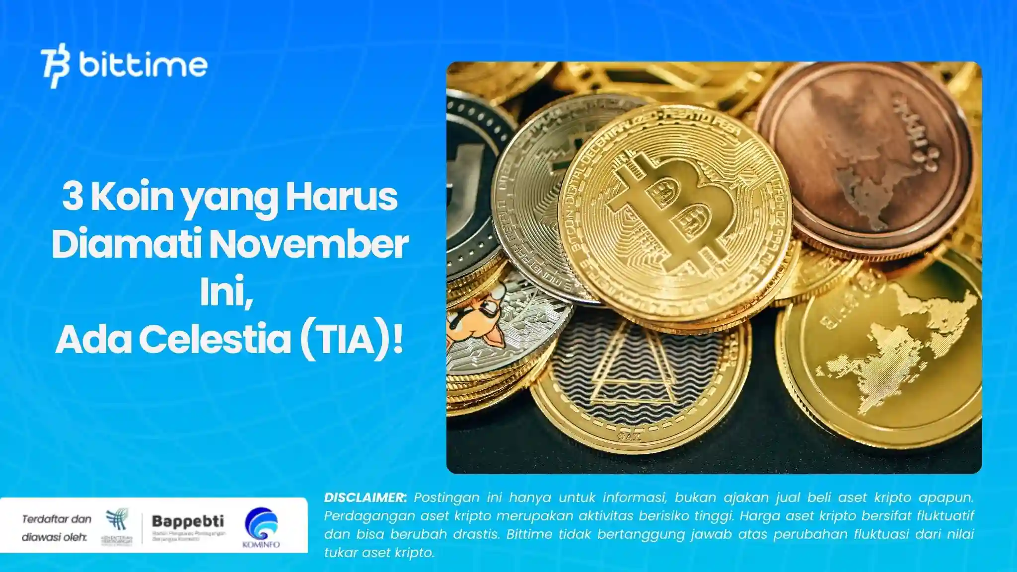 3 Koin yang Harus Diamati November Ini, Ada Celestia (TIA)!.webp