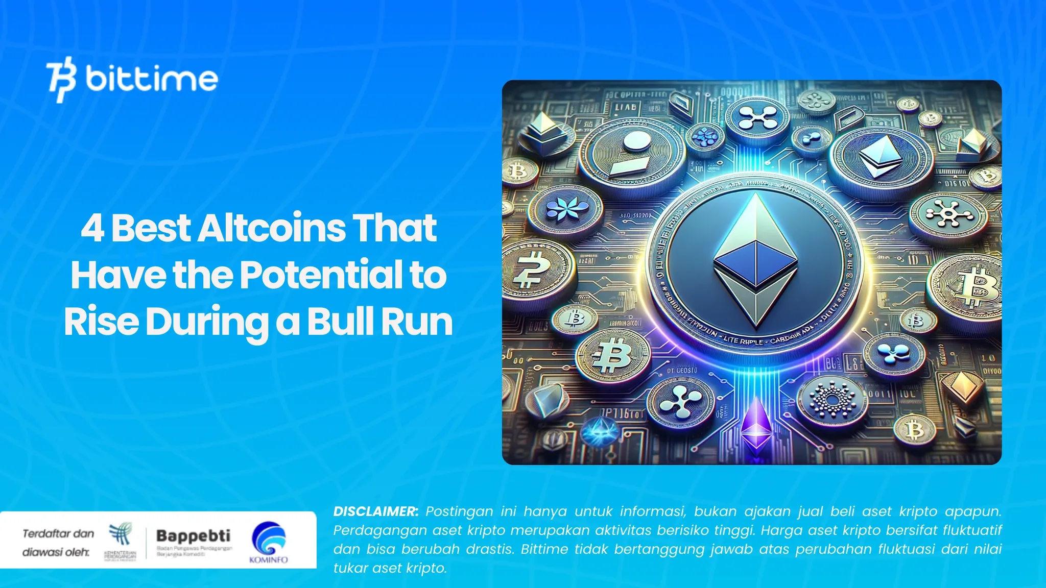 4 Altcoin Terbaik yang Berpotensi Naik Saat Bull Run (1).webp