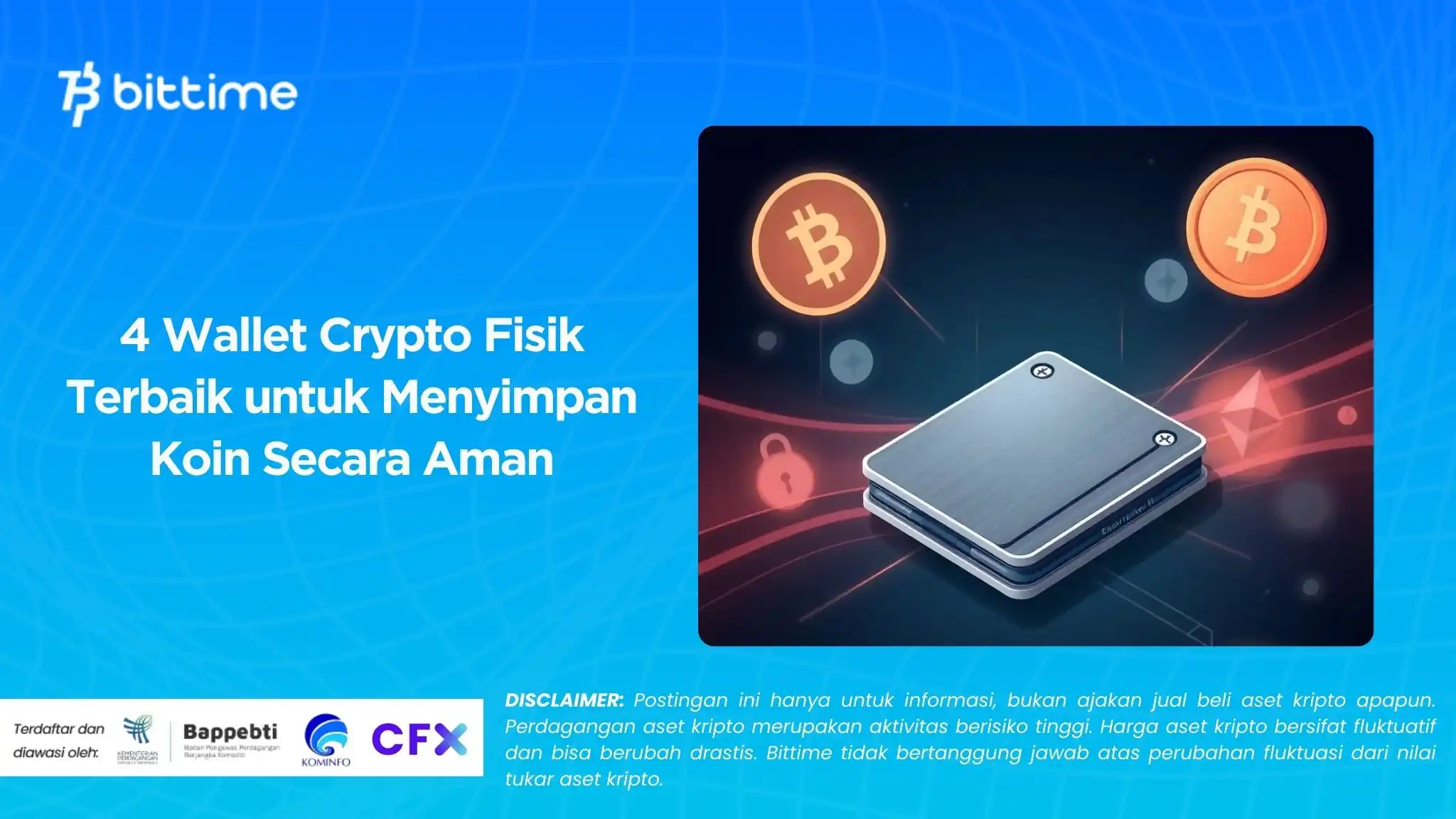 4 Wallet Crypto Fisik Terbaik untuk Menyimpan Koin Secara Aman.webp