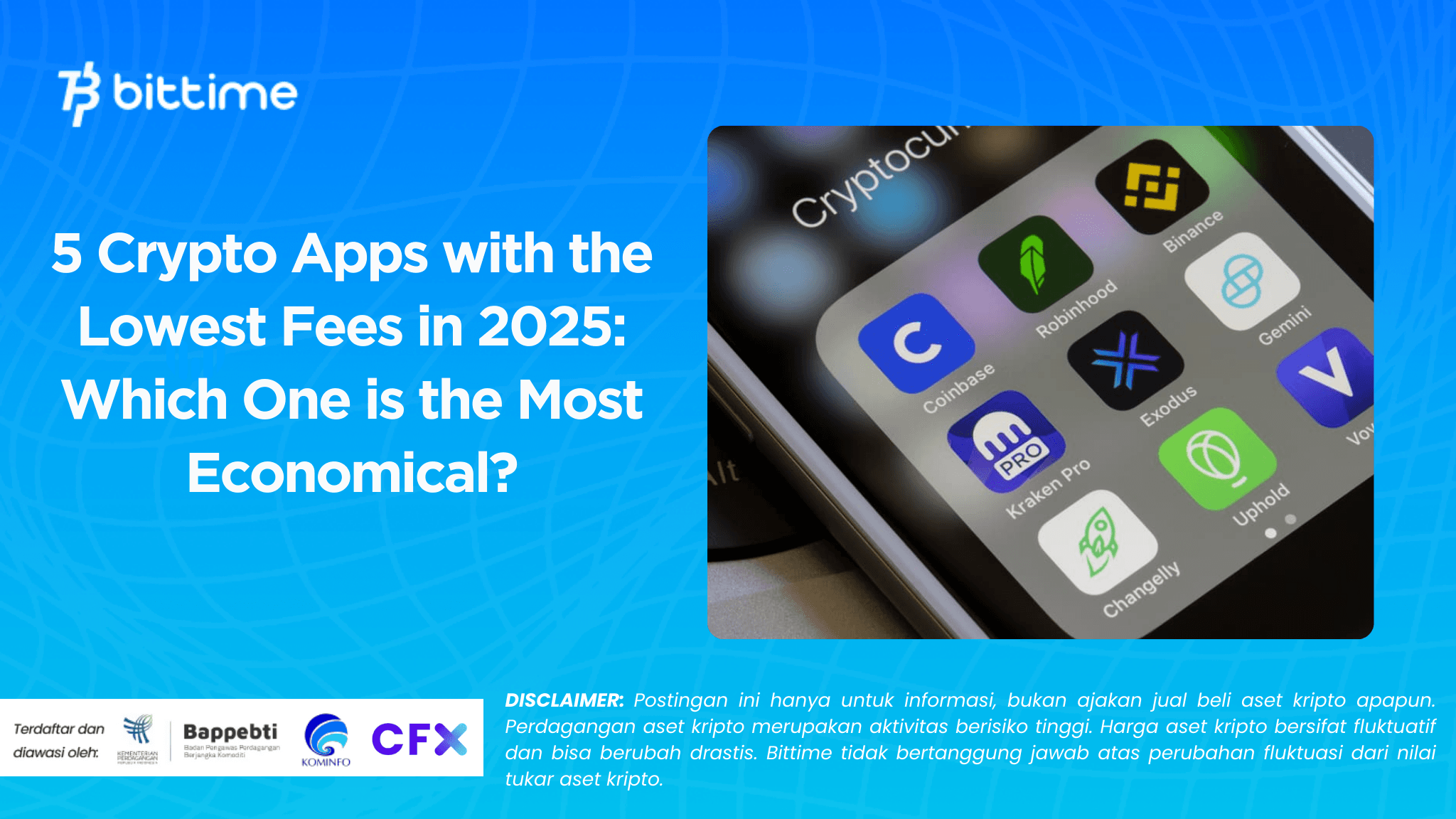 5 Crypto Apps with the Lowest Fees in 2025: Which One is the Most Economical?