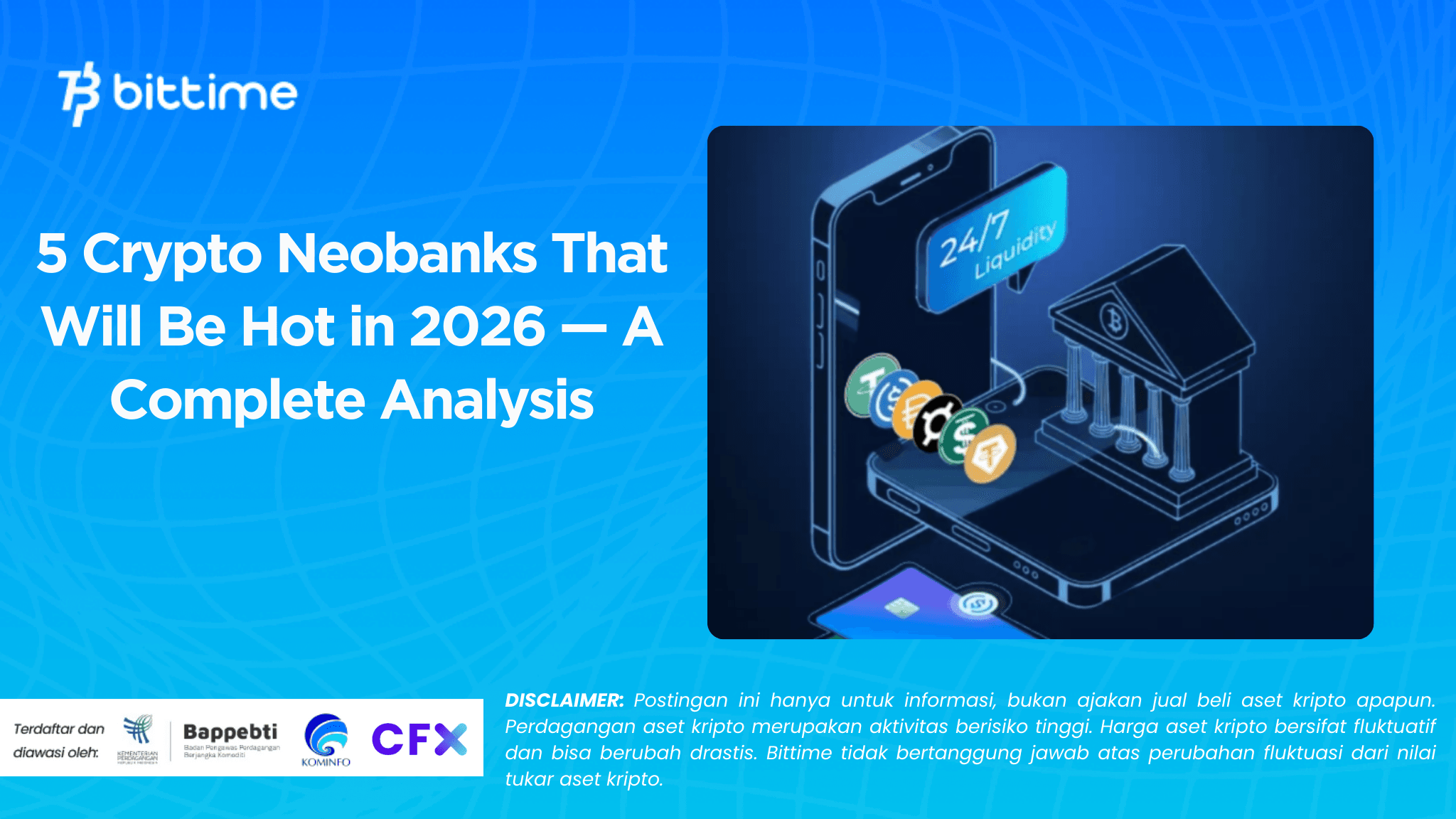 5 Crypto Neobanks That Will Be Hot in 2026 — A Complete Analysis