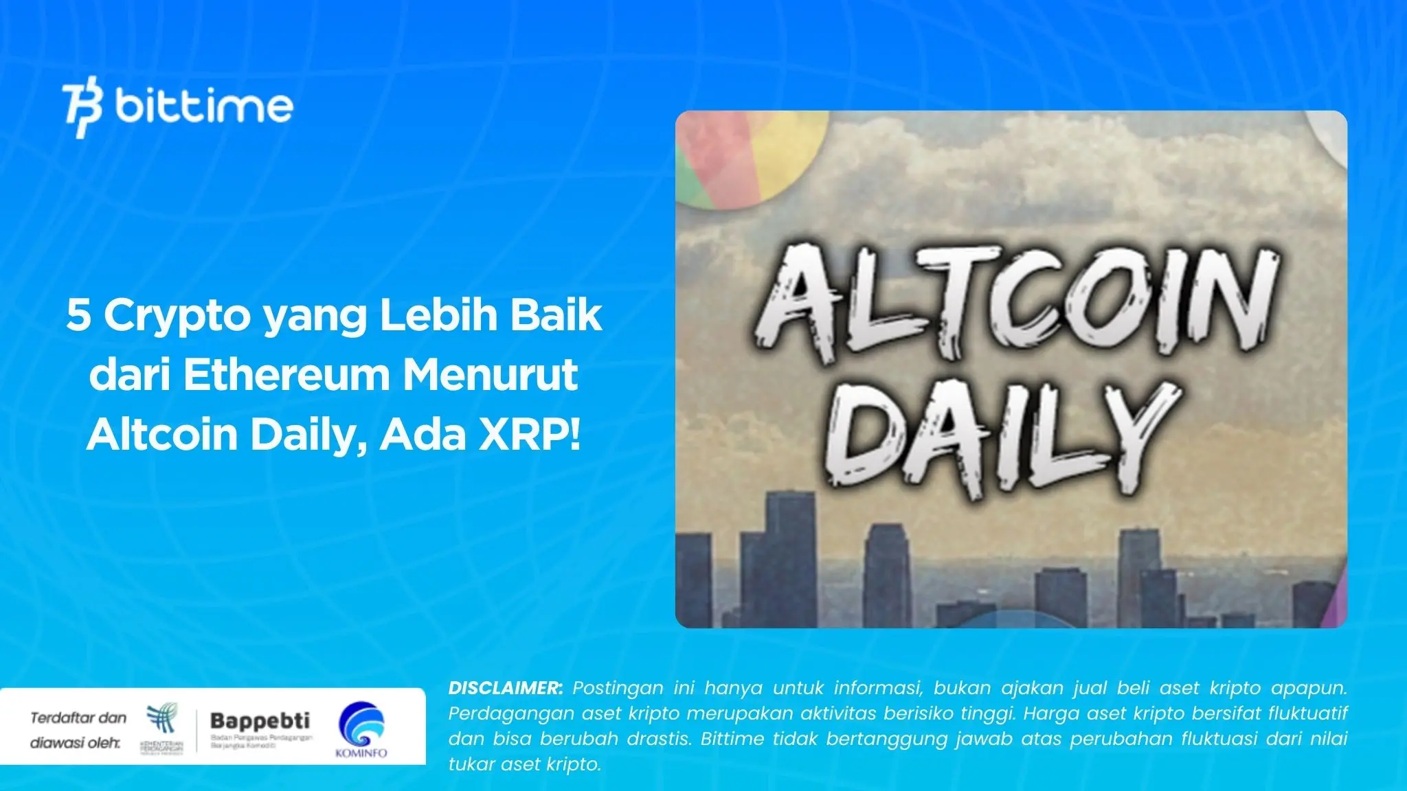 5 Crypto yang Lebih Baik dari Ethereum Menurut Altcoin Daily, Ada XRP!.webp