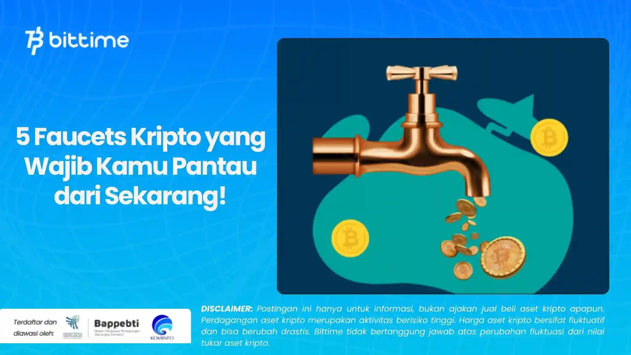 5 Faucets Kripto yang Wajib Kamu Pantau dari Sekarang!.webp