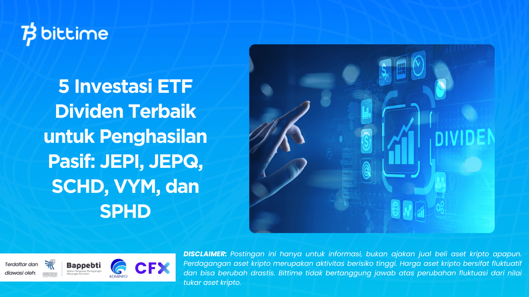 5 Investasi ETF Dividen Terbaik untuk Penghasilan Pasif: JEPI, JEPQ, SCHD, VYM, dan SPHD