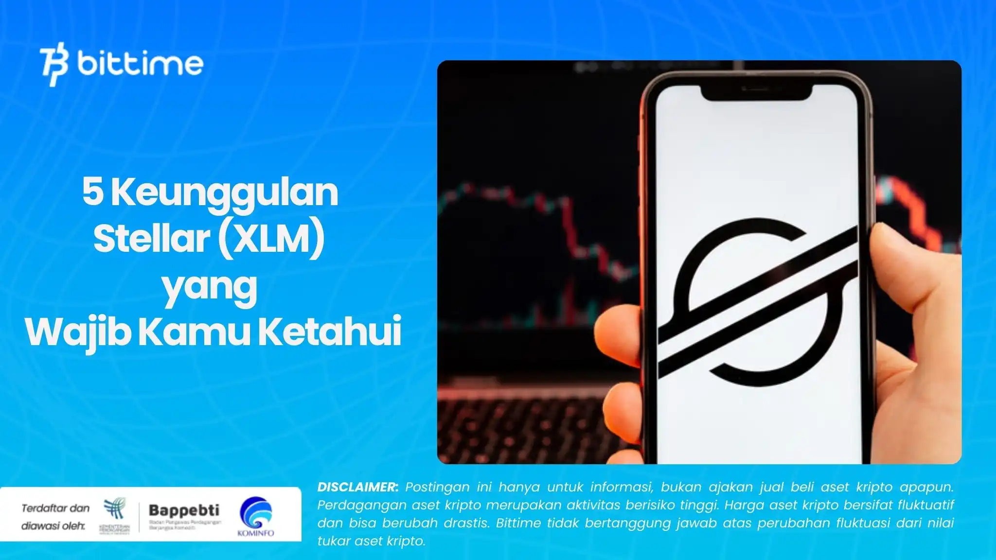 5 Keunggulan Stellar (XLM) yang Wajib Kamu Ketahui.webp