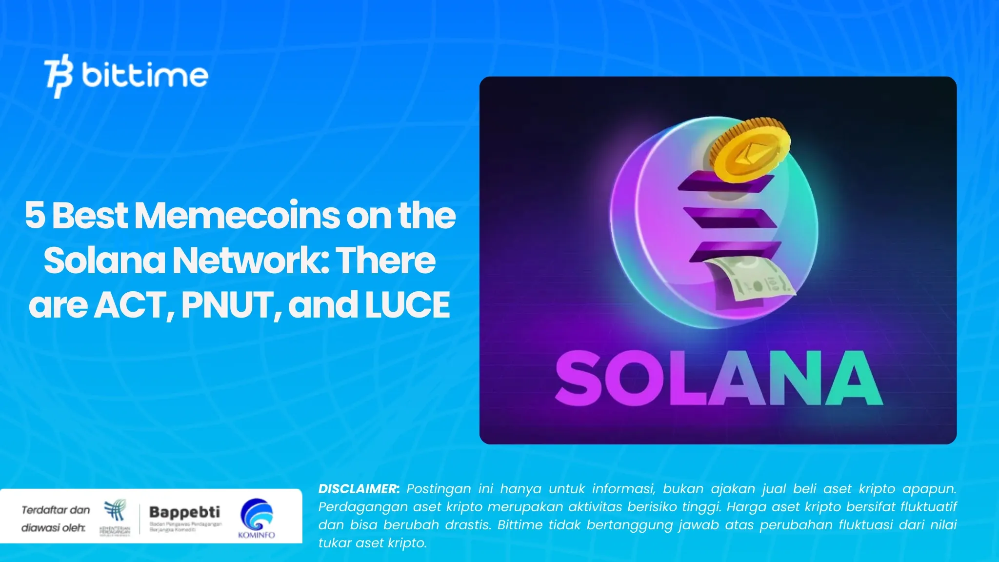   5 Best Memecoins on the Solana Network: There are ACT, PNUT, and LUCE