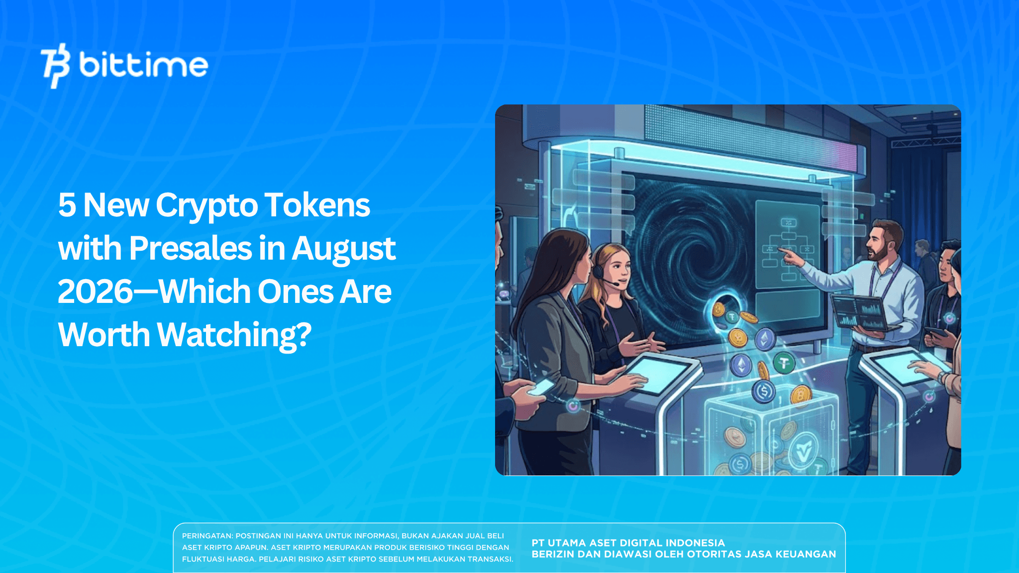 5 New Crypto Tokens with Presales in August 2026—Which Ones Are Worth Watching?