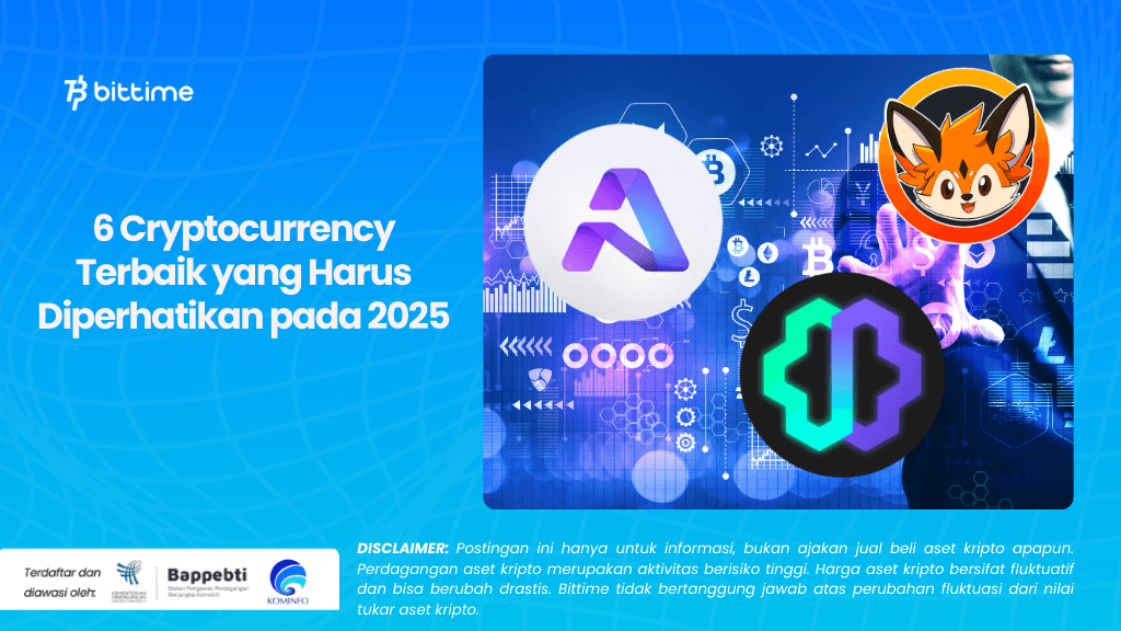 6 Cryptocurrency Terbaik yang Harus Diperhatikan pada 2025