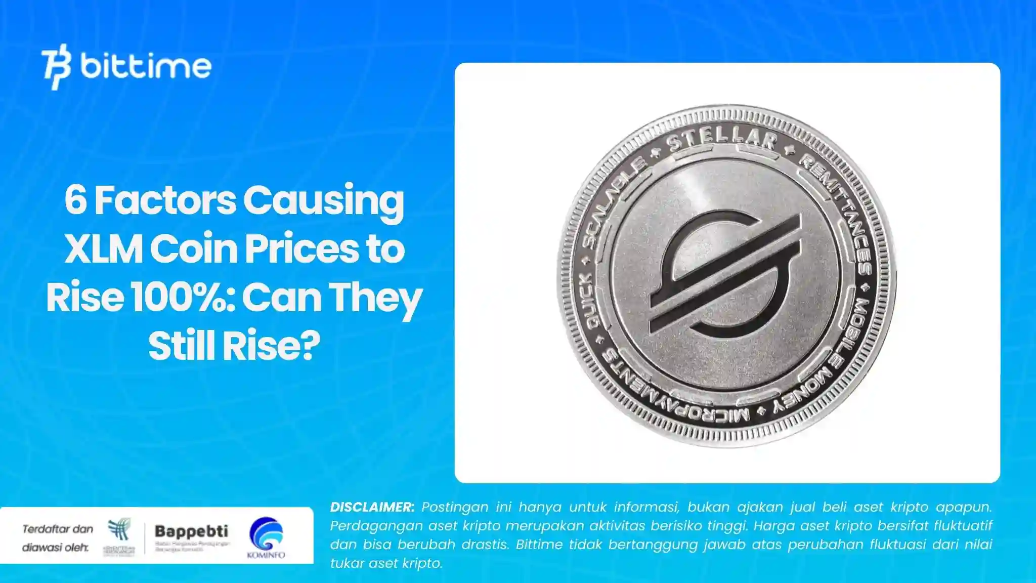 6 Factors Causing XLM Coin Prices to Rise 100% Can They Still Rise.webp