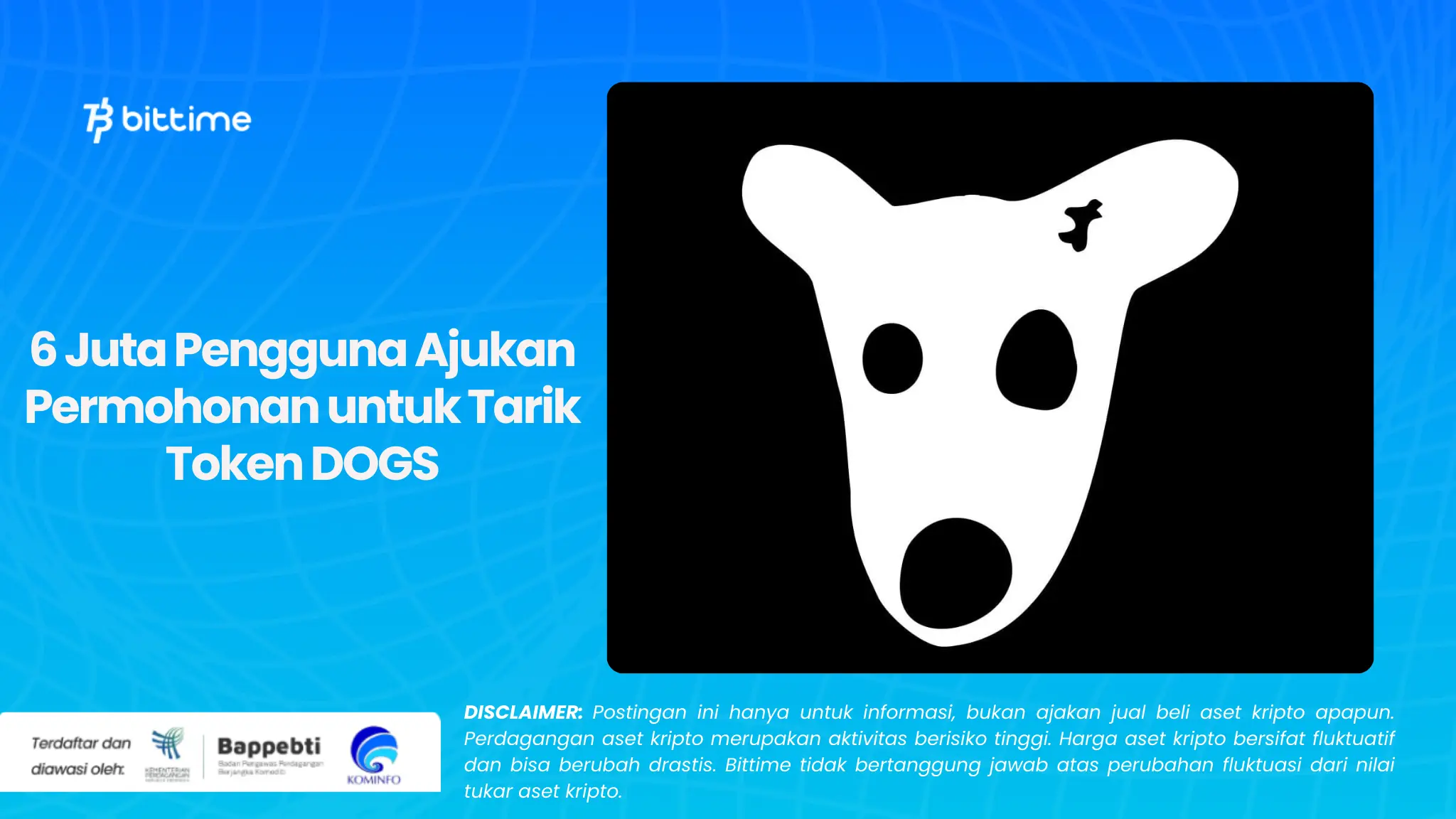 6 Juta Pengguna Ajukan Permohonan untuk Tarik Token DOGS