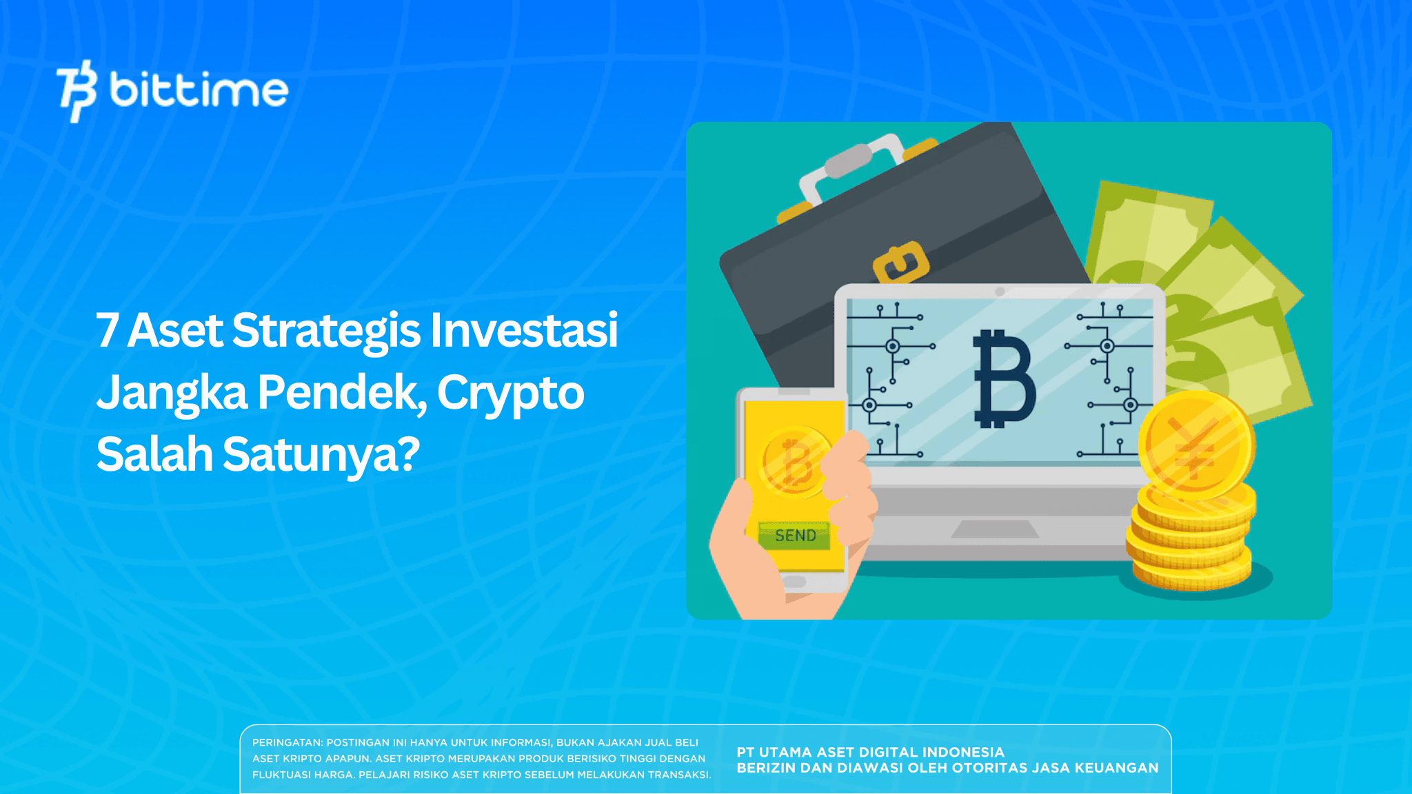 7 Aset Strategis Investasi Jangka Pendek, Crypto Salah Satunya?