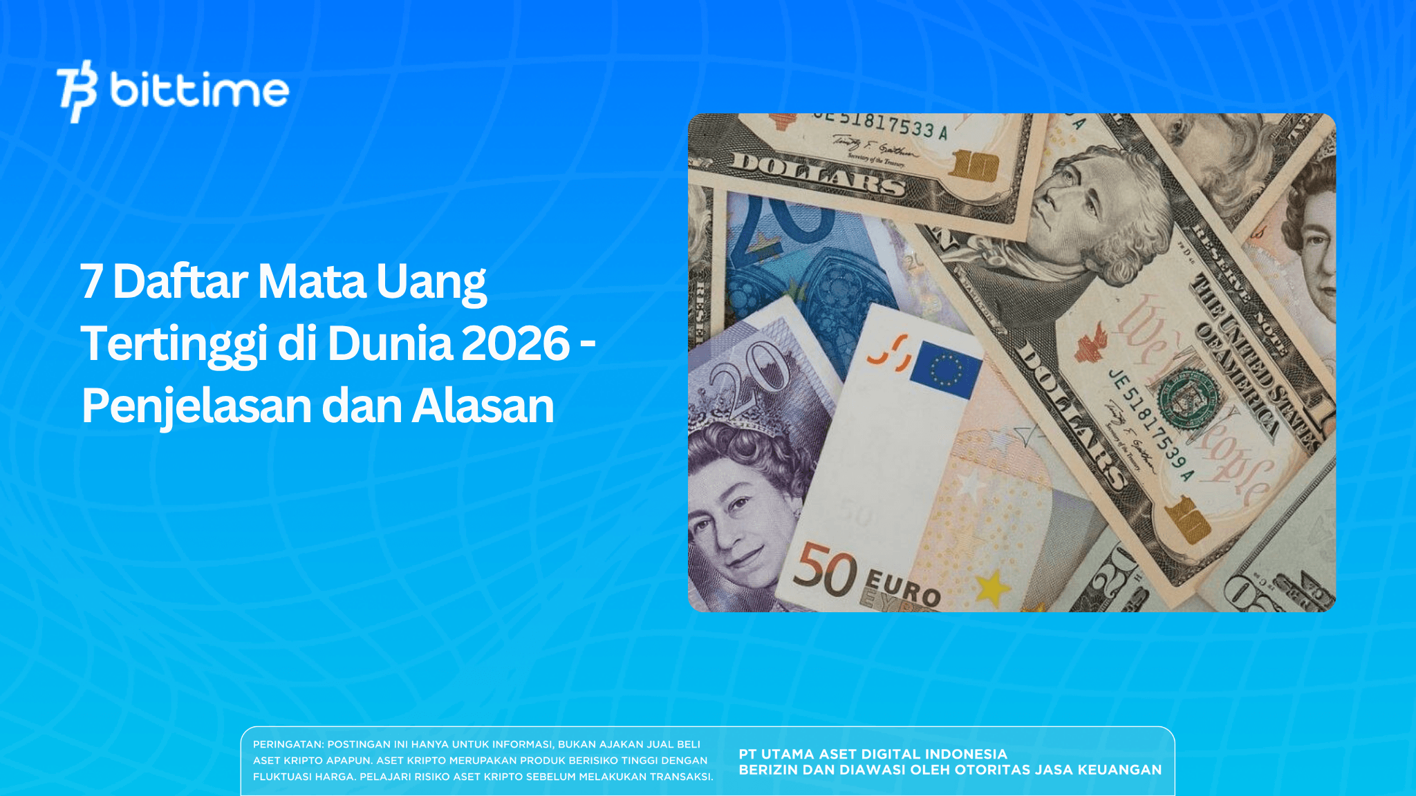 7 Highest Currencies in the World 2026 - Explanation and Reasons