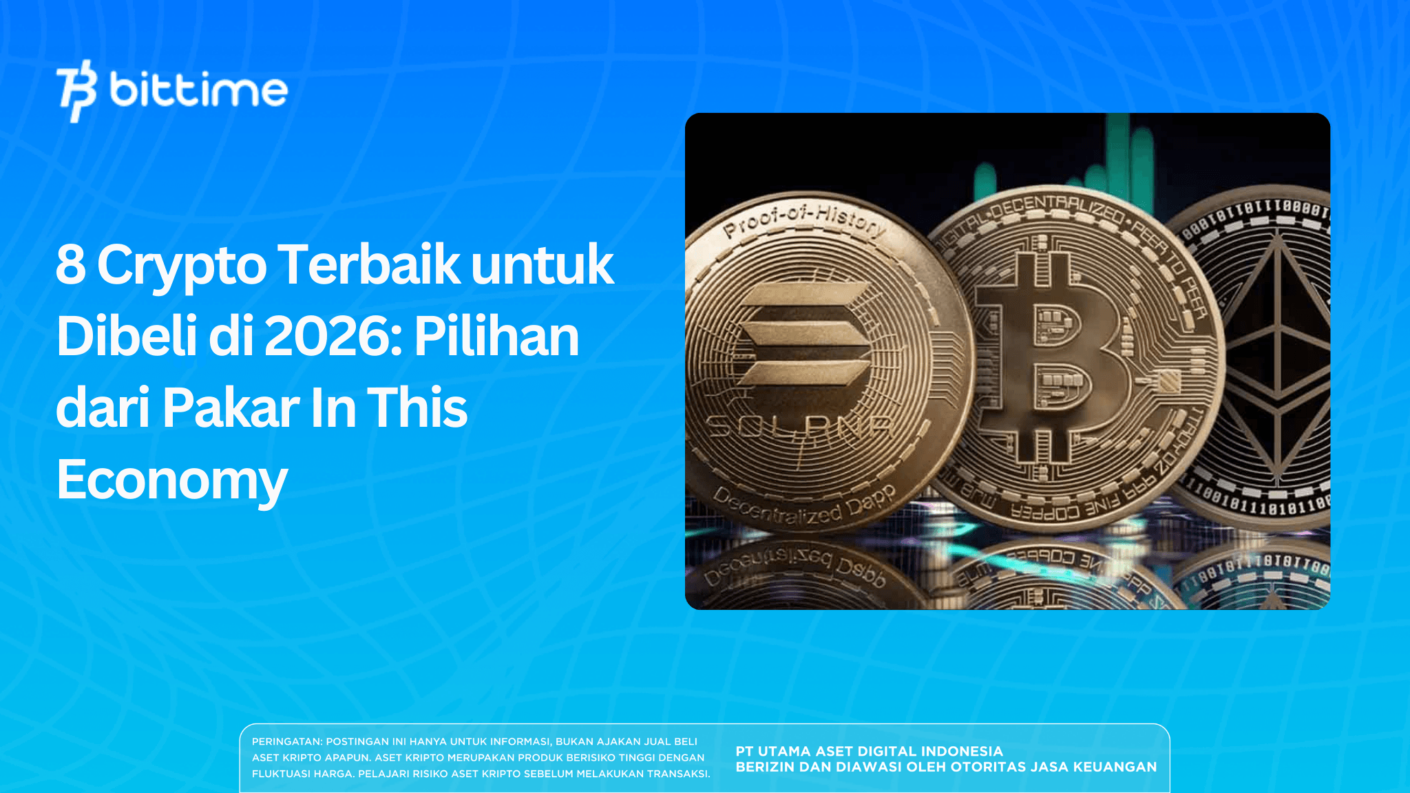 8 Crypto Terbaik untuk Dibeli di 2026: Pilihan dari Pakar In This Economy