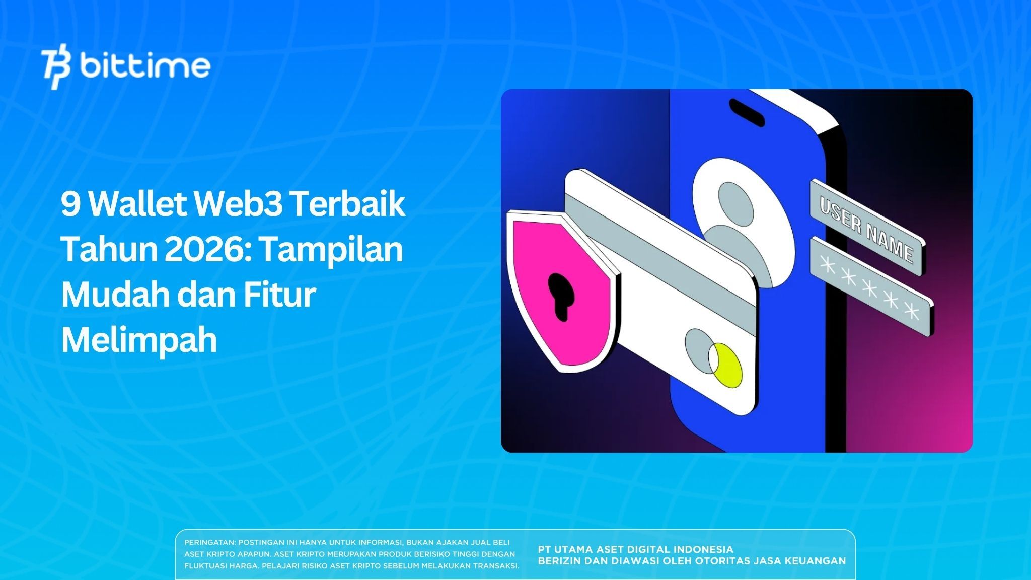 9 Wallet Web3 Terbaik Tahun 2026: Tampilan Mudah dan Fitur Melimpah