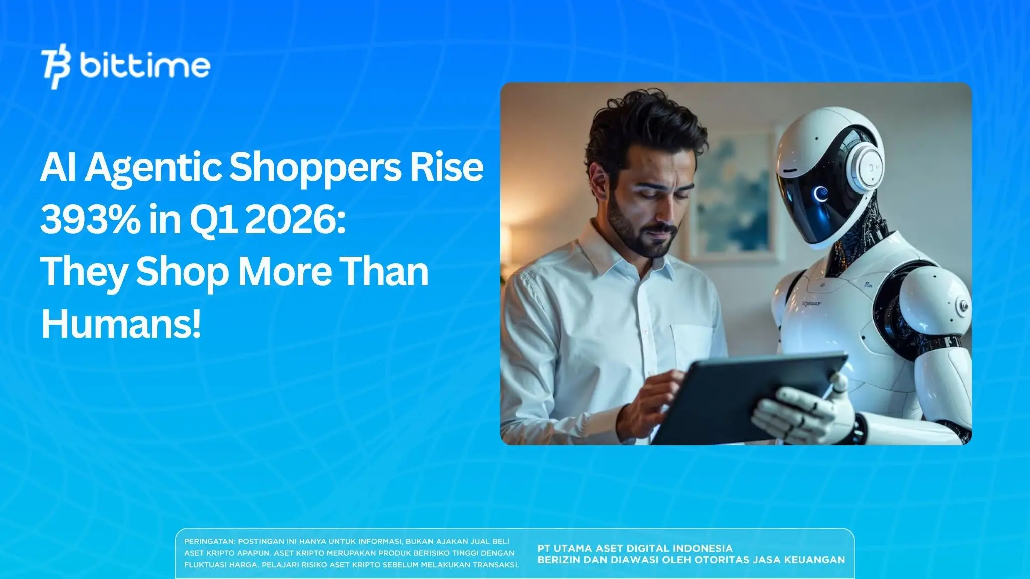AI Agentic Shoppers Rise 393% in Q1 2026: They Shop More Than Humans!