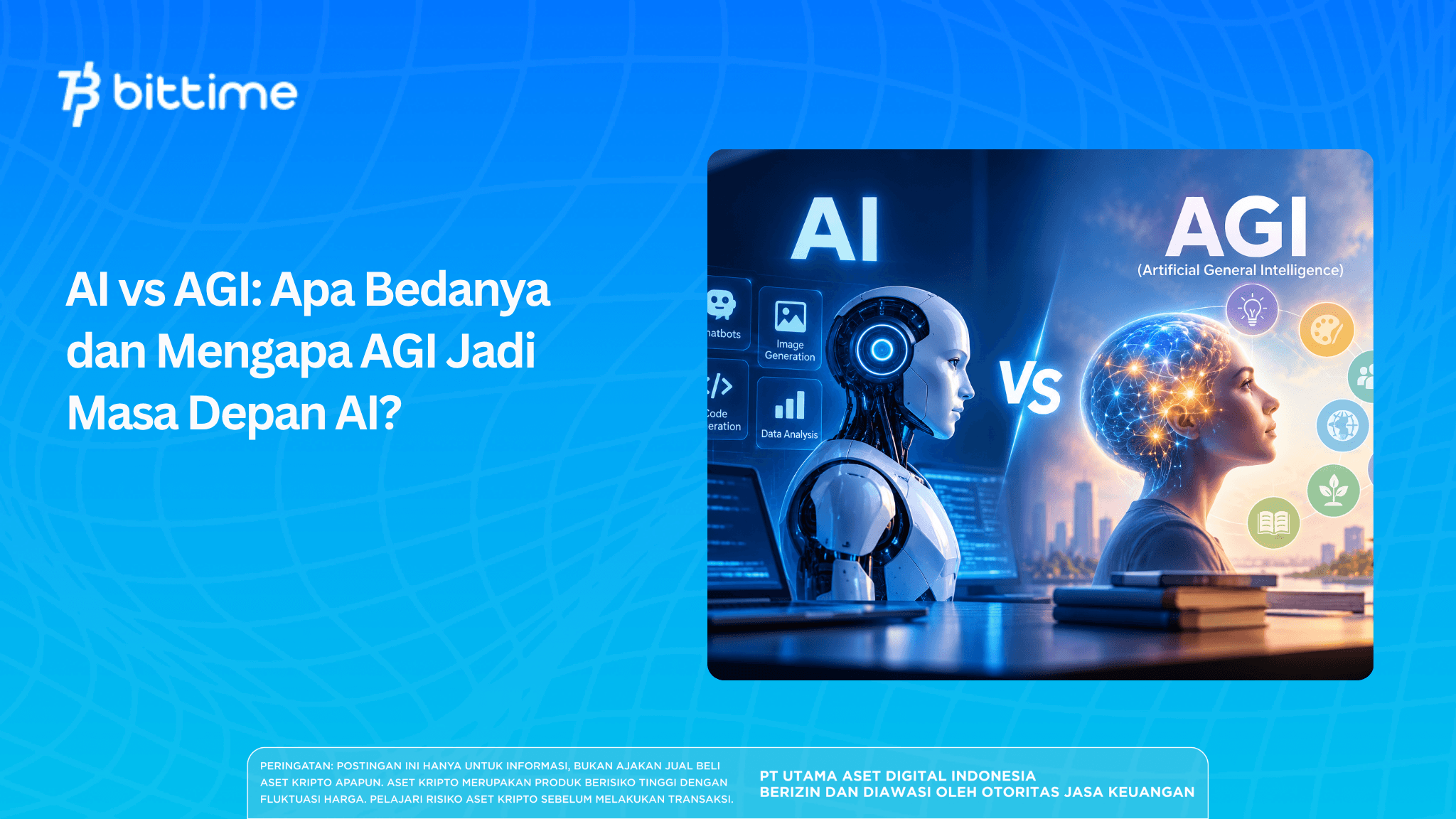 AI vs AGI Apa Bedanya dan Mengapa AGI Jadi Masa Depan AI.png