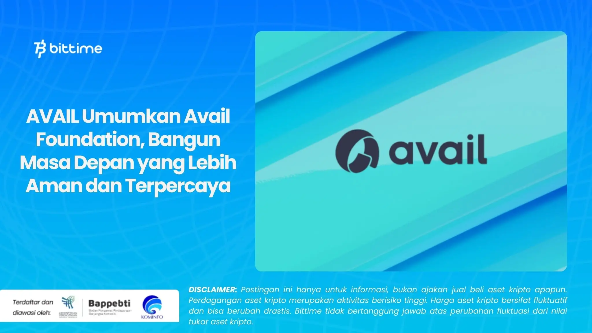 AVAIL Umumkan Avail Foundation, Bangun Masa Depan yang Lebih Aman dan Terpercaya