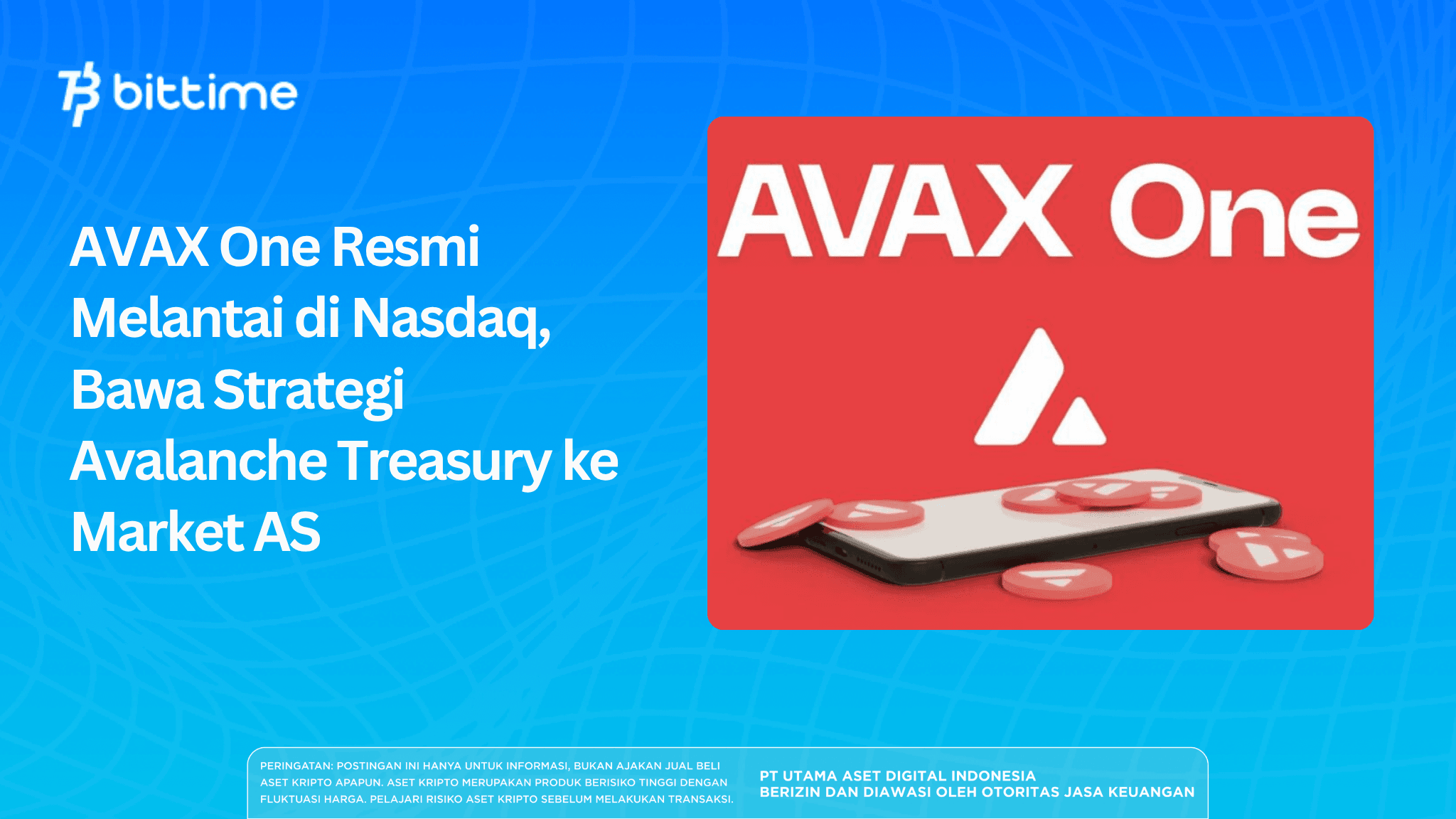 AVAX One Resmi Listing di Nasdaq, Bawa Strategi Avalanche Treasury ke AS