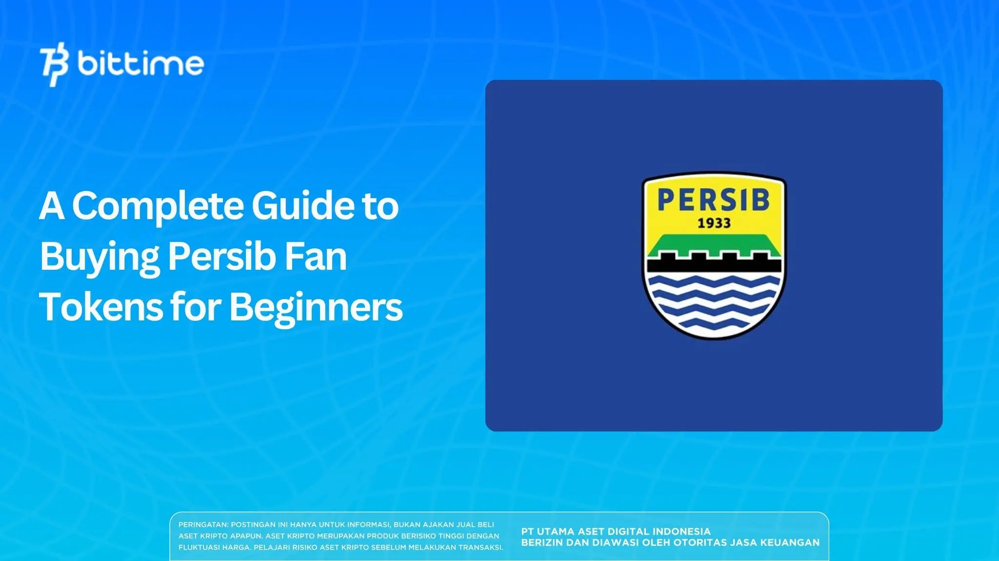 A Complete Guide to Buying Persib Fan Tokens for Beginners