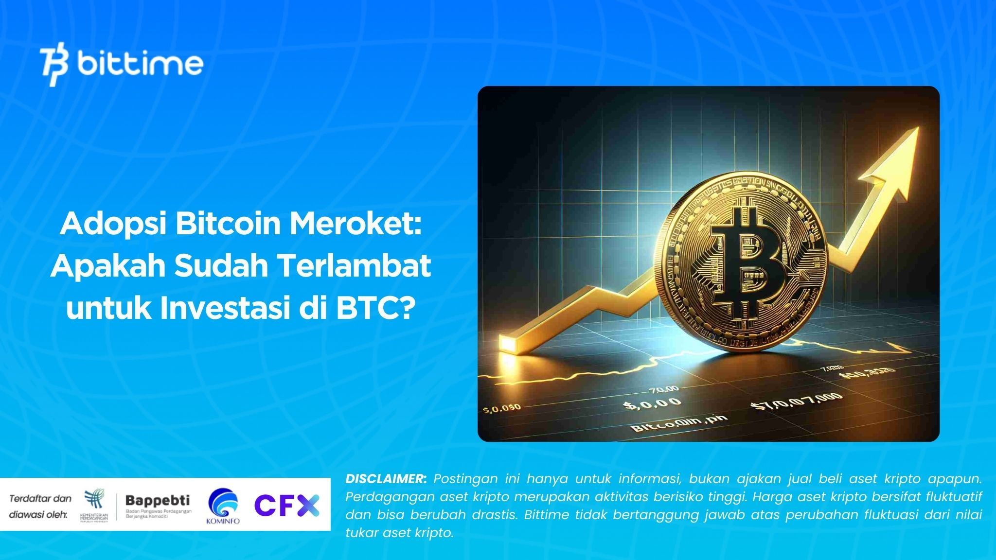 Adopsi Bitcoin Meroket Apakah Sudah Terlambat untuk Investasi di BTC.jpg