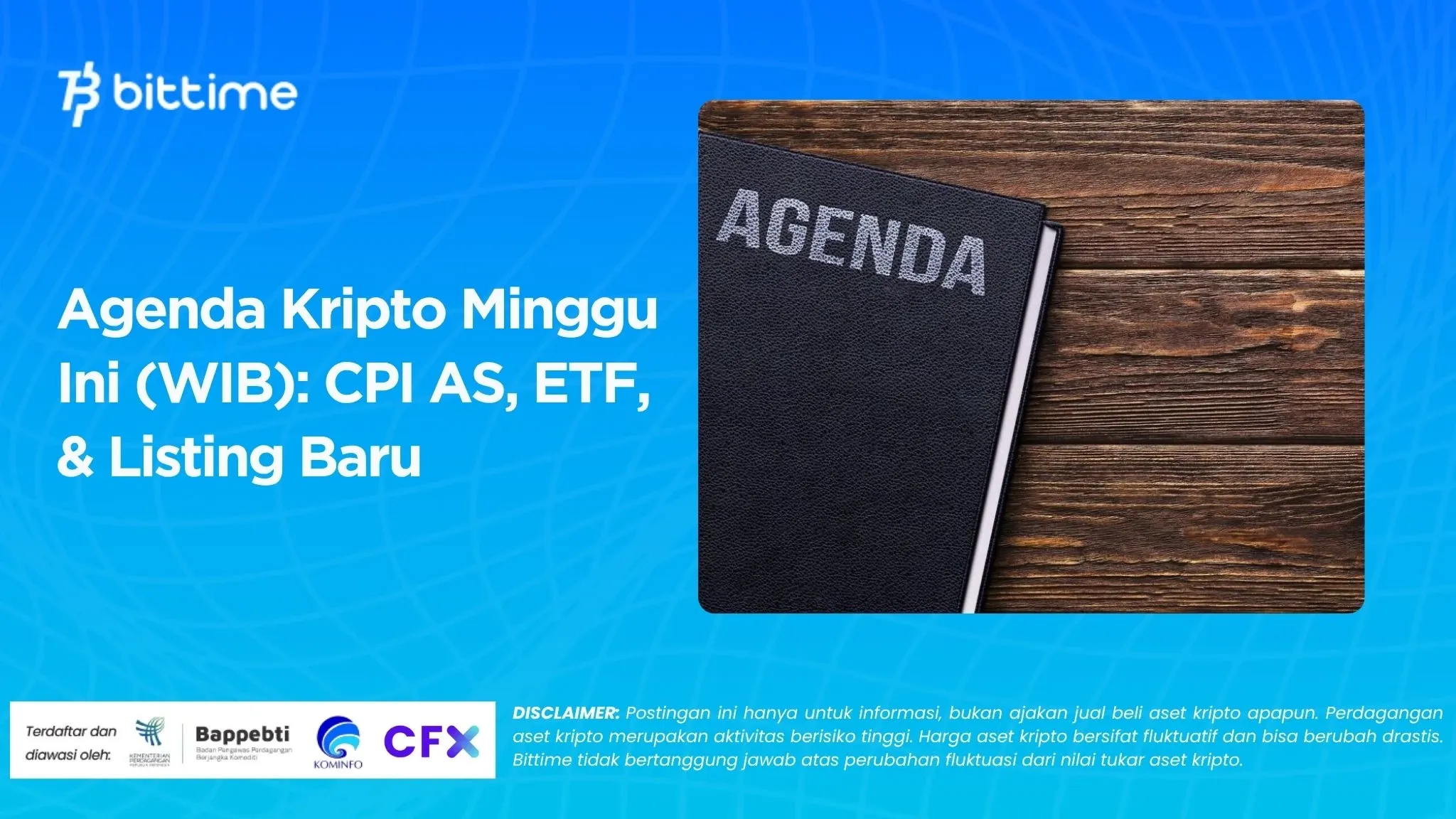 Agenda Kripto Minggu Ini (WIB) CPI AS, ETF, & Listing Baru.webp