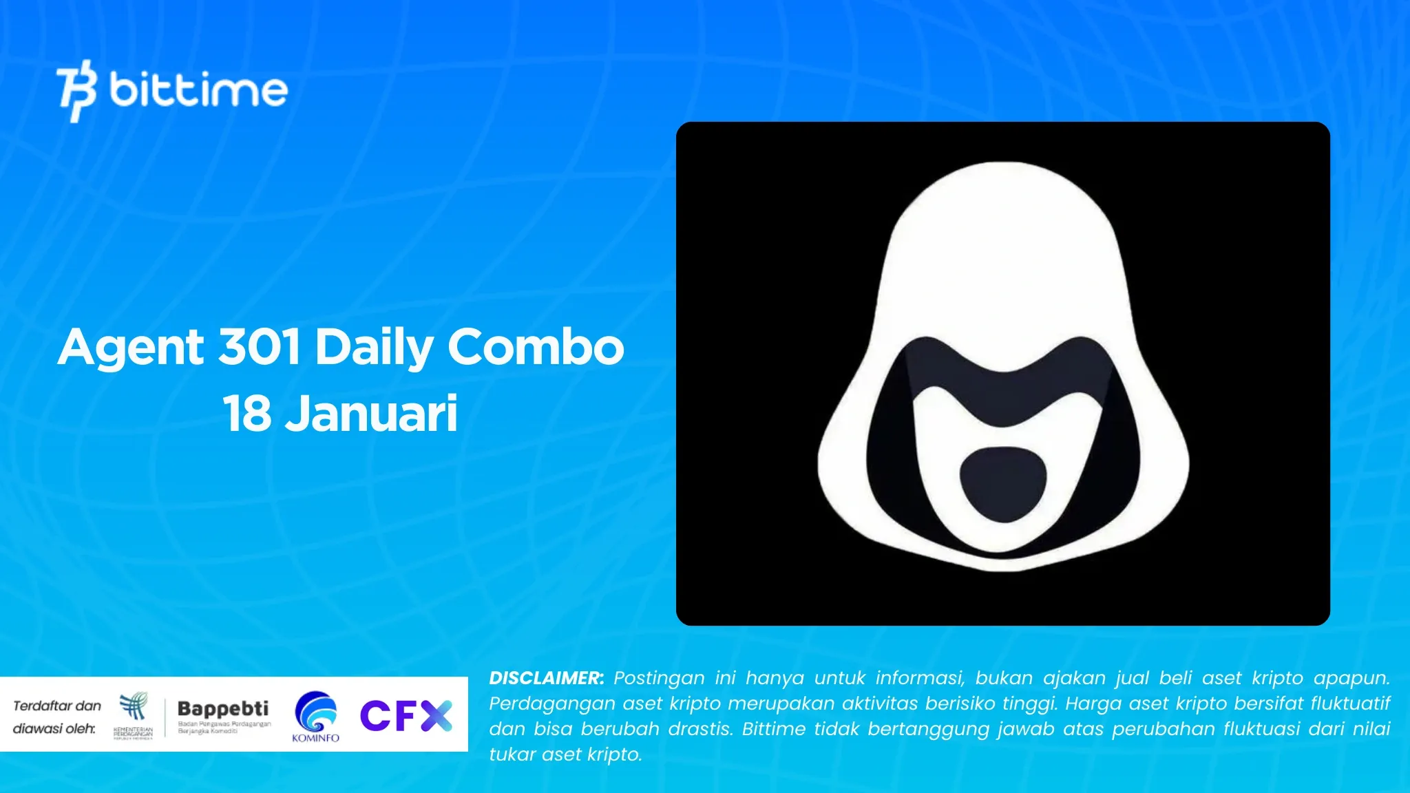 Agent 301 Daily Combo 18 Januari