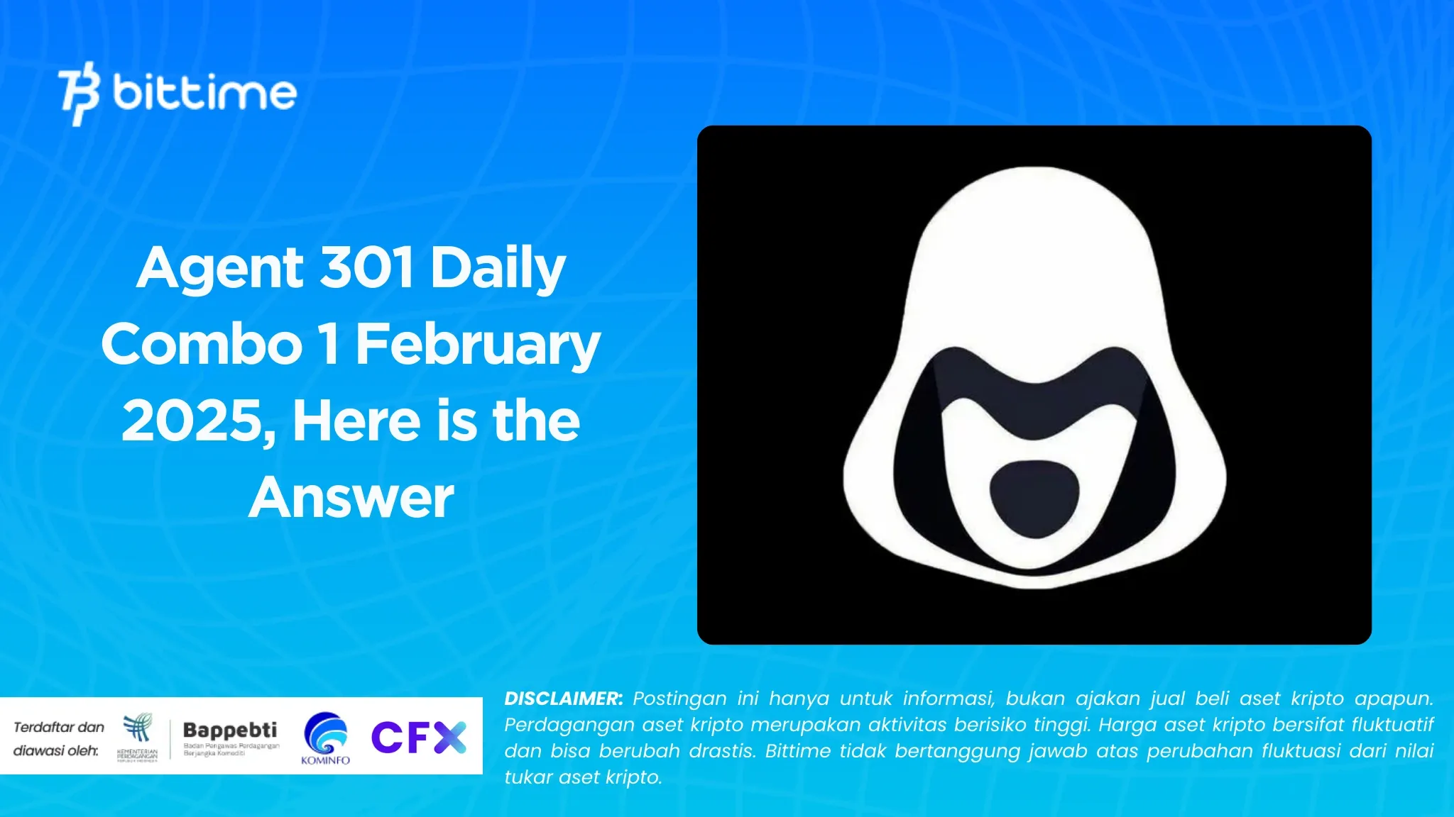 Agent 301 Daily Combo 1 February 2025, Here is the Answer