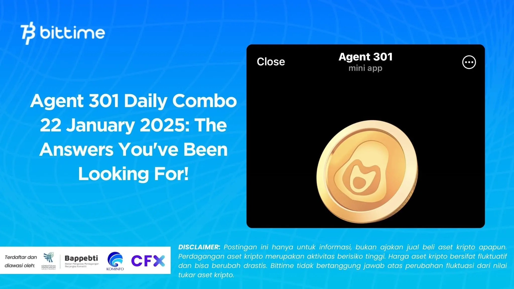 Agent 301 Daily Combo 22 January 2025: The Answers You've Been Looking For!